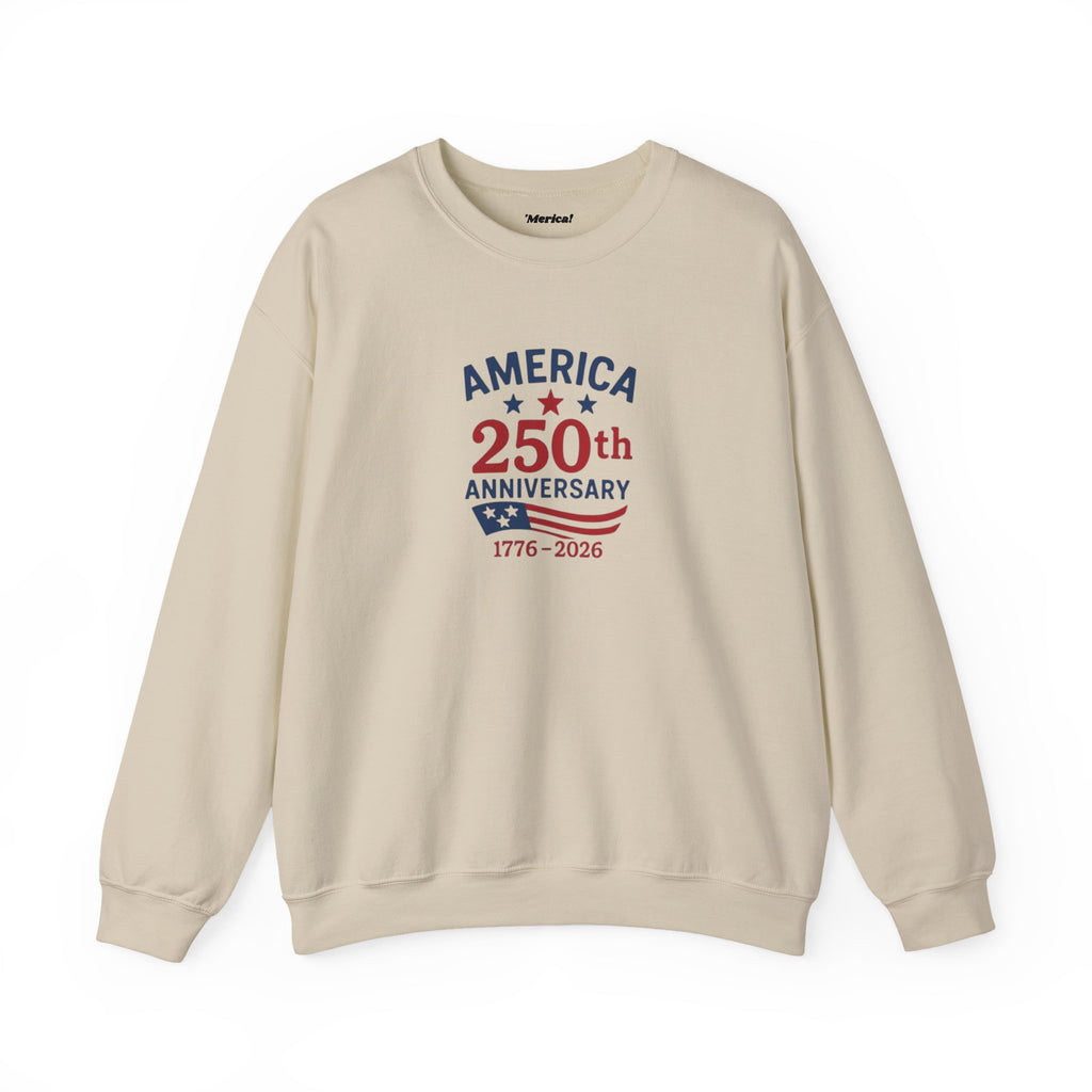 250th Anniversary Sweatshirt