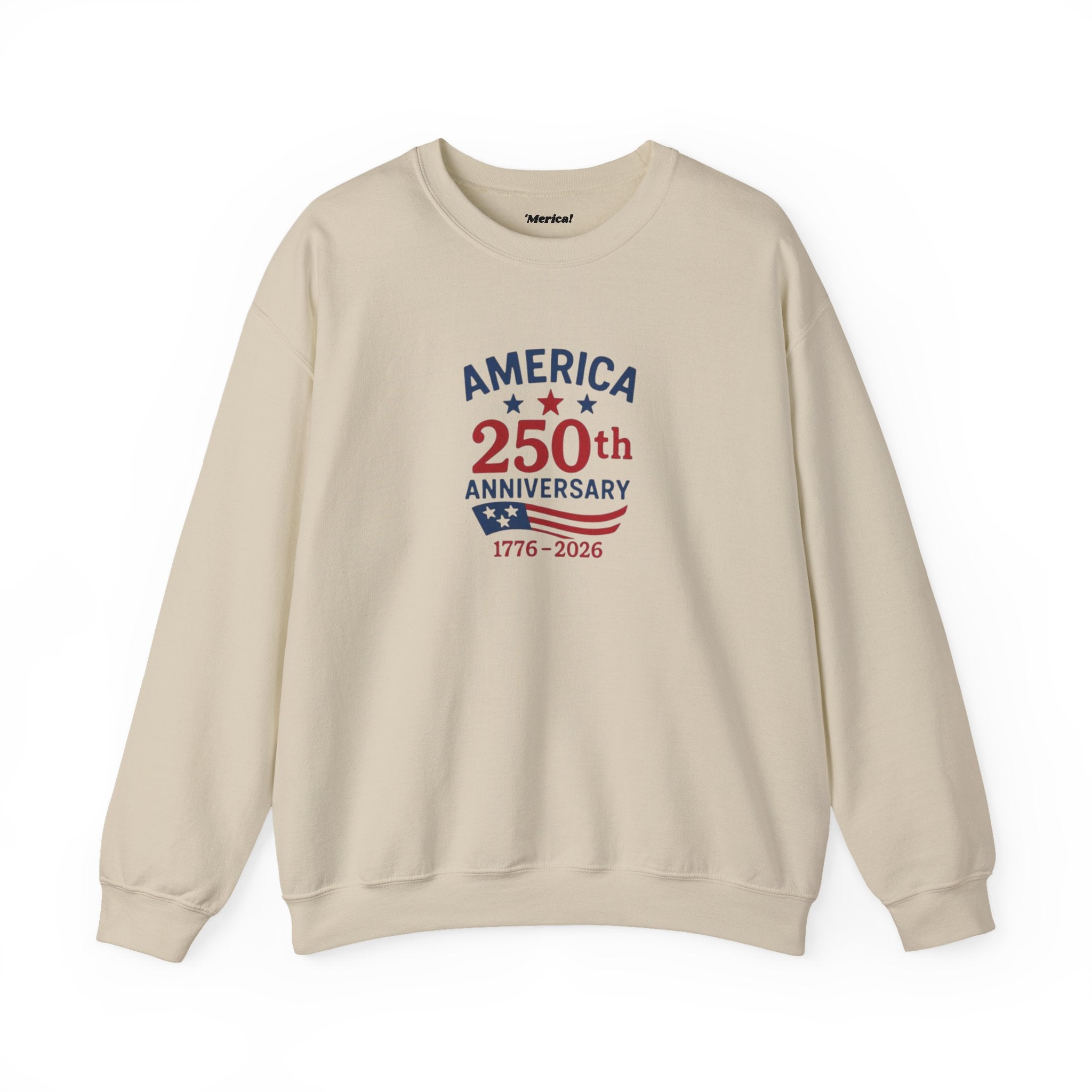250th Anniversary Sweatshirt