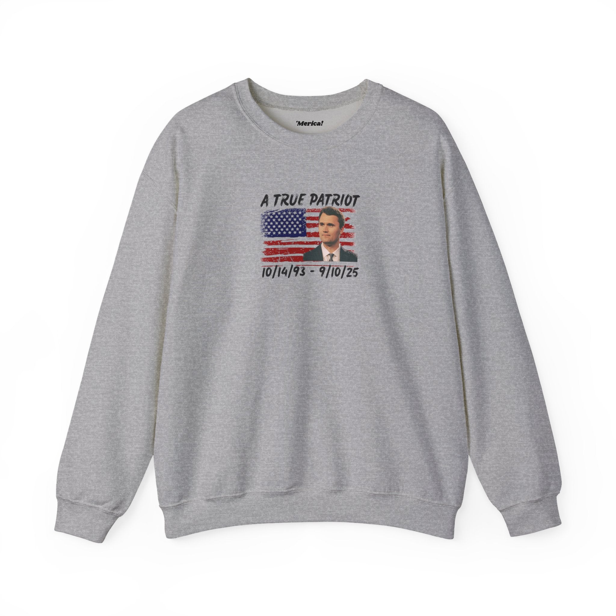 A True Patriot Sweatshirt