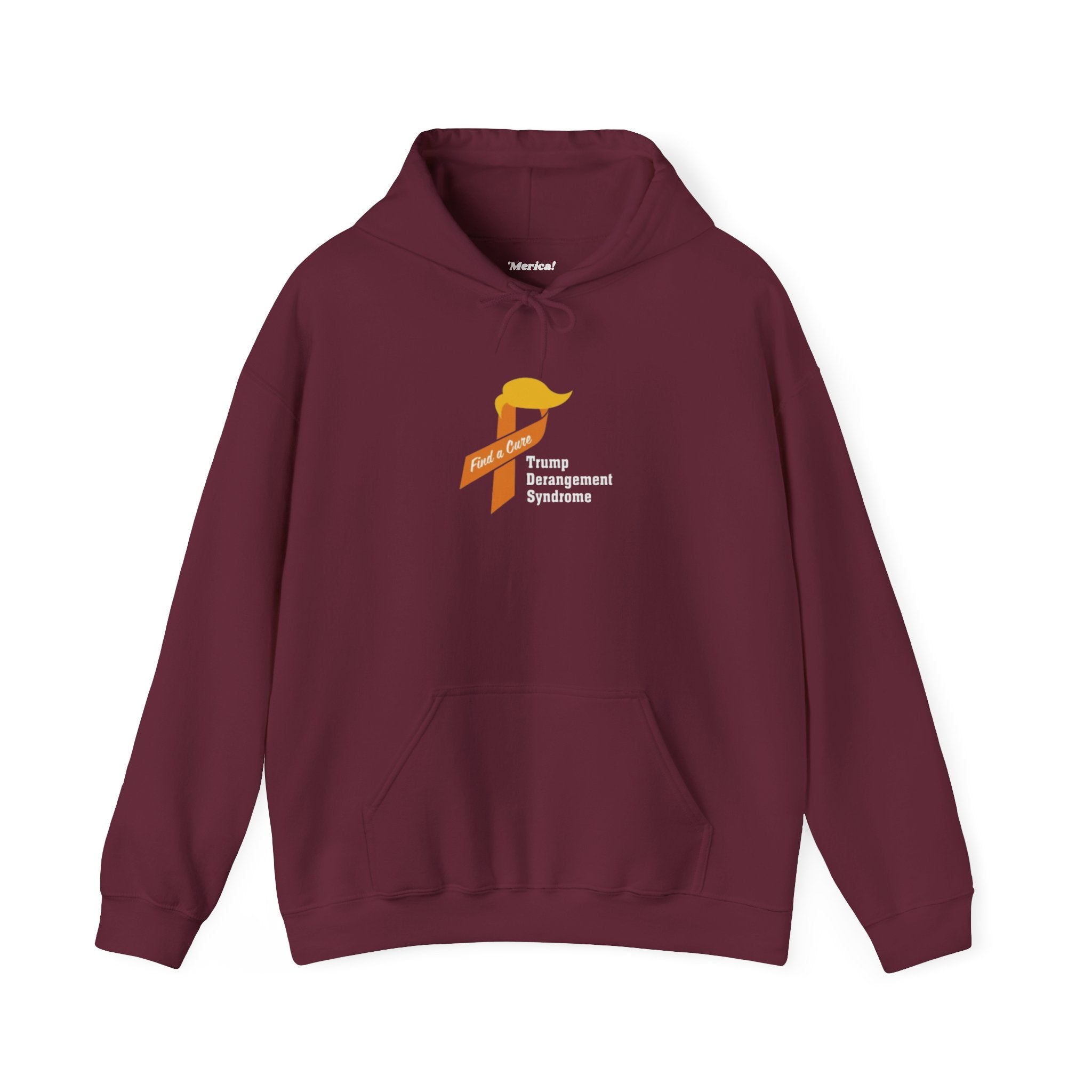 Trump Derangement Syndrome Hoodie