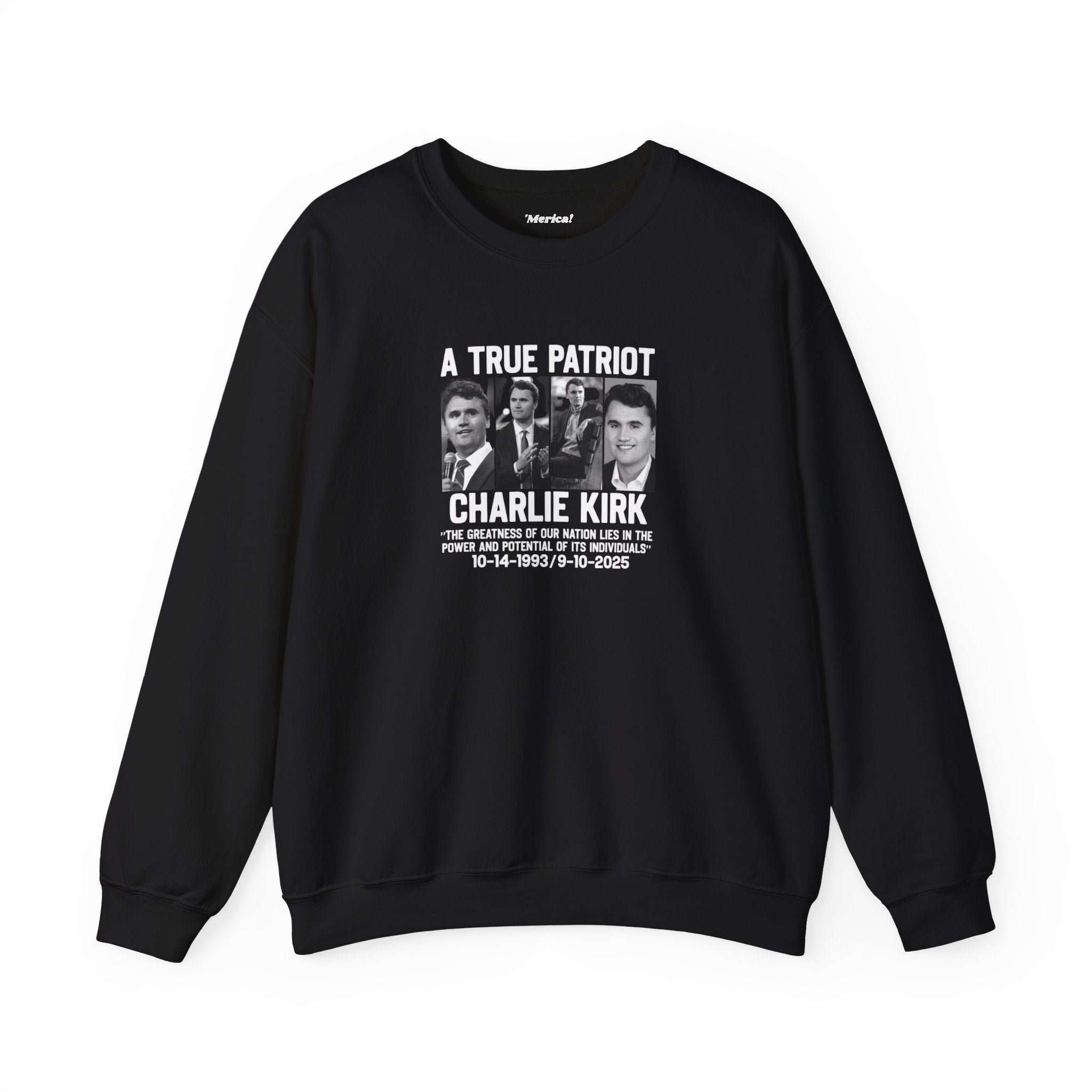 Charlie Kirk Tribute Sweatshirt Printify
