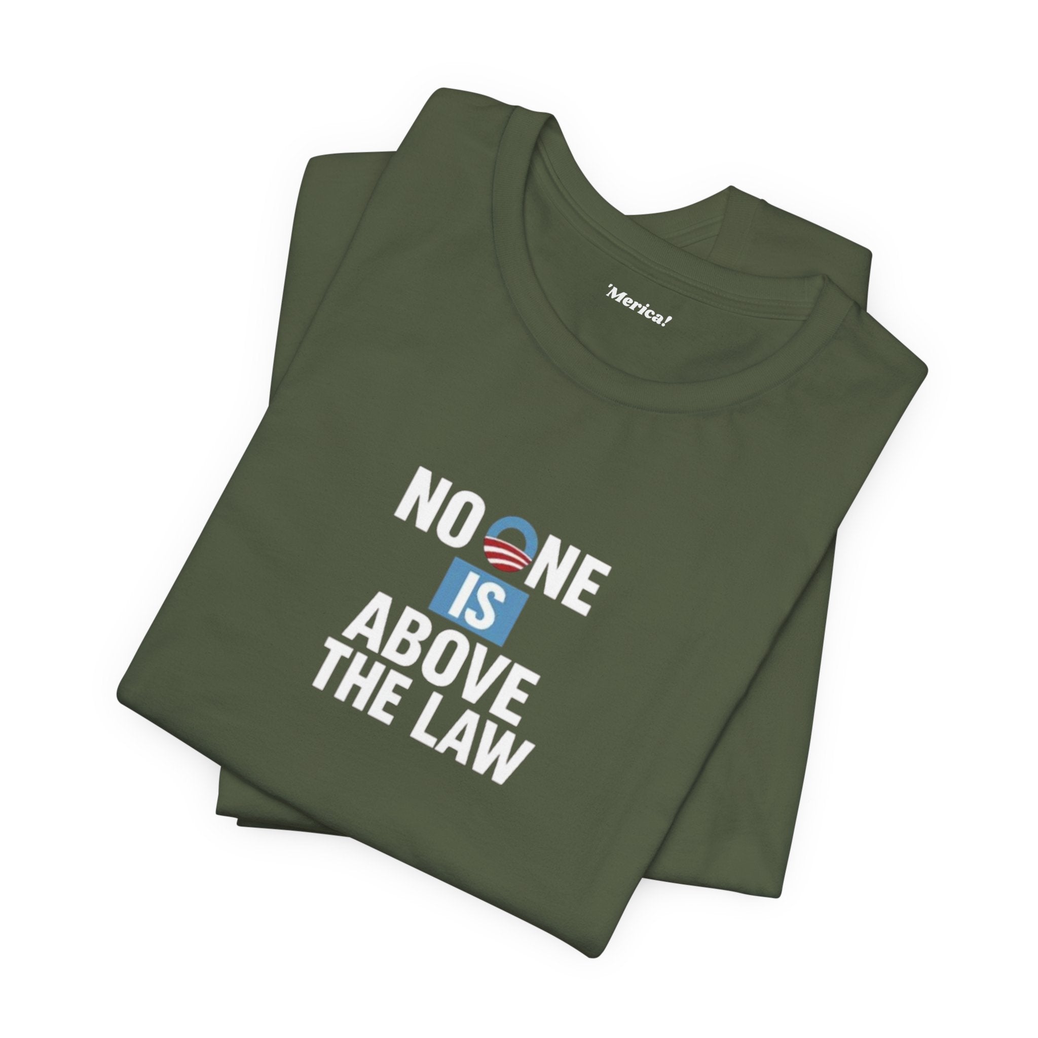No One Is Above the Law T-Shirt