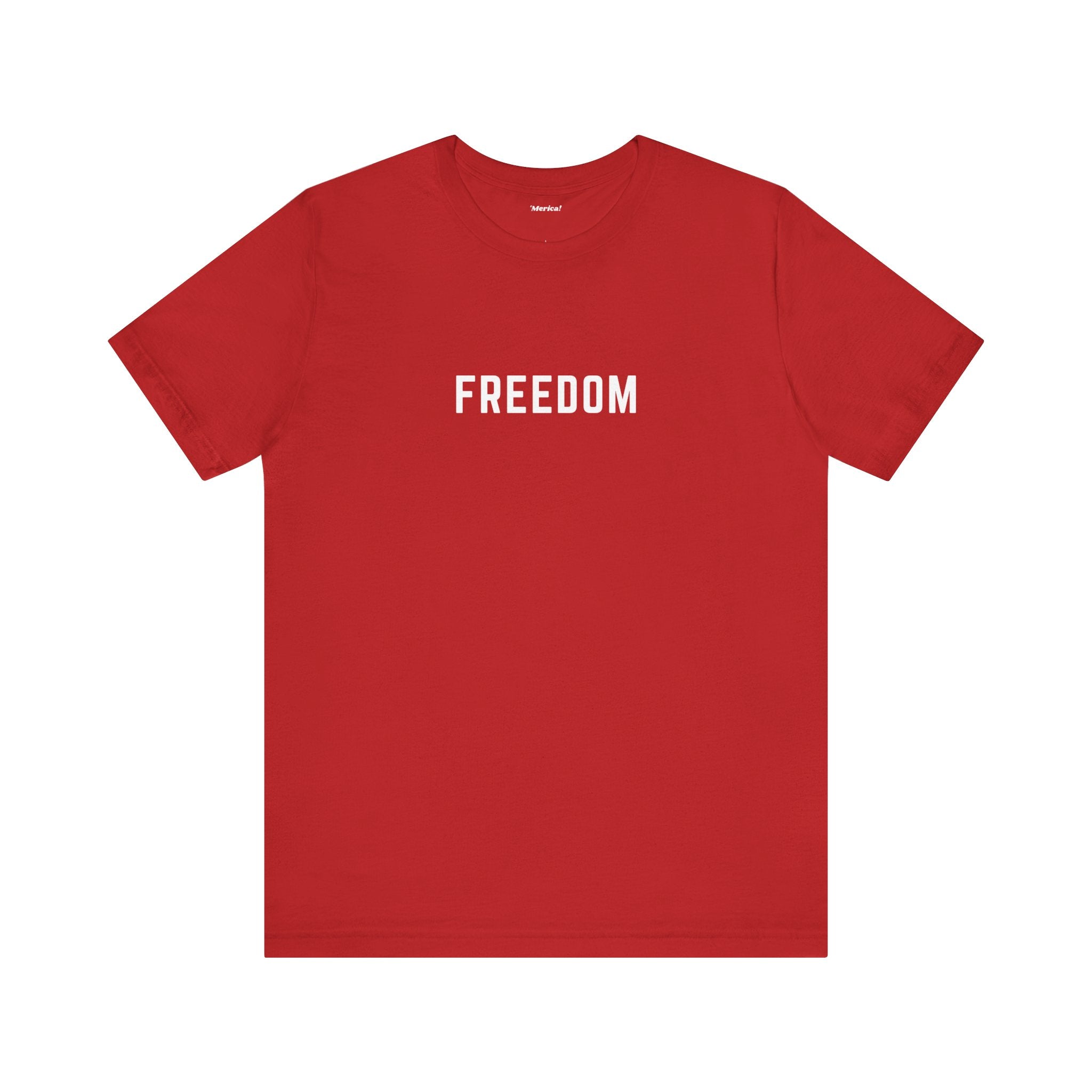 Freedom T-Shirt