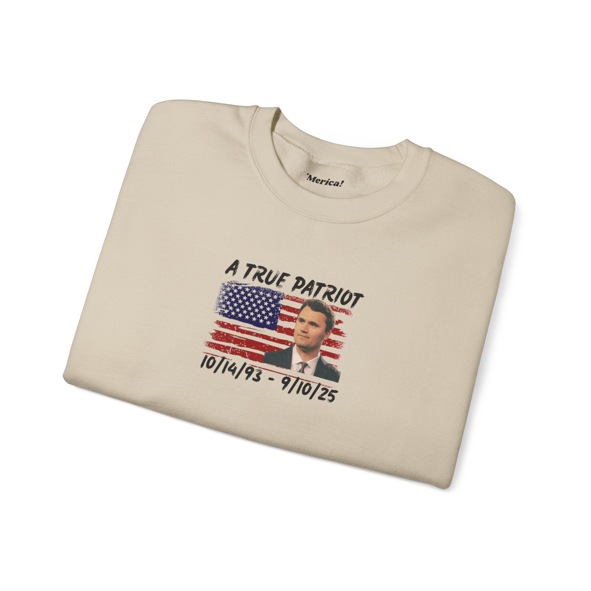 A True Patriot Sweatshirt