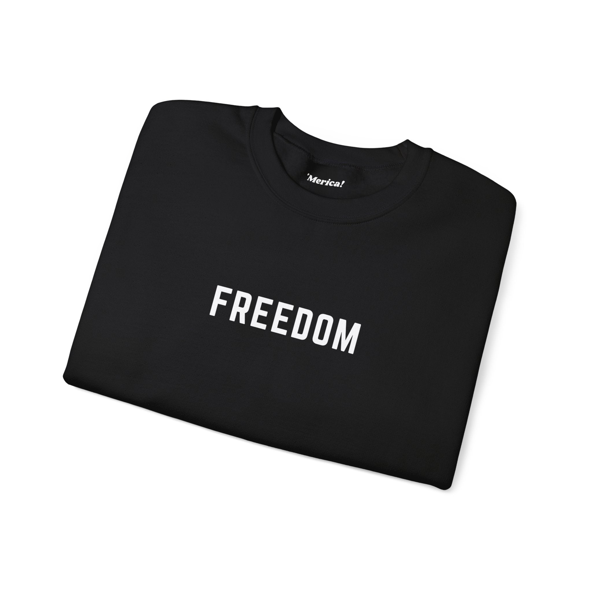 Freedom Sweatshirt