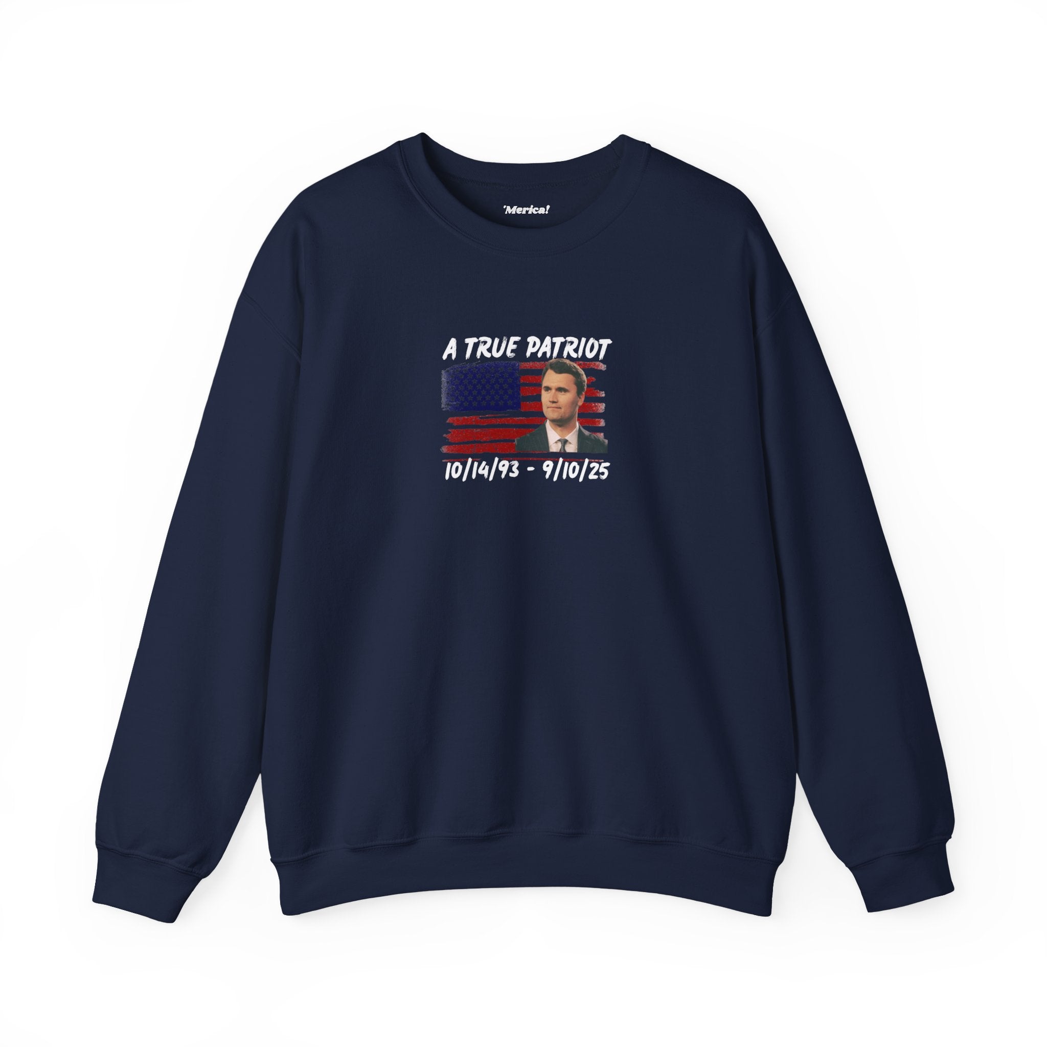 A True Patriot Sweatshirt