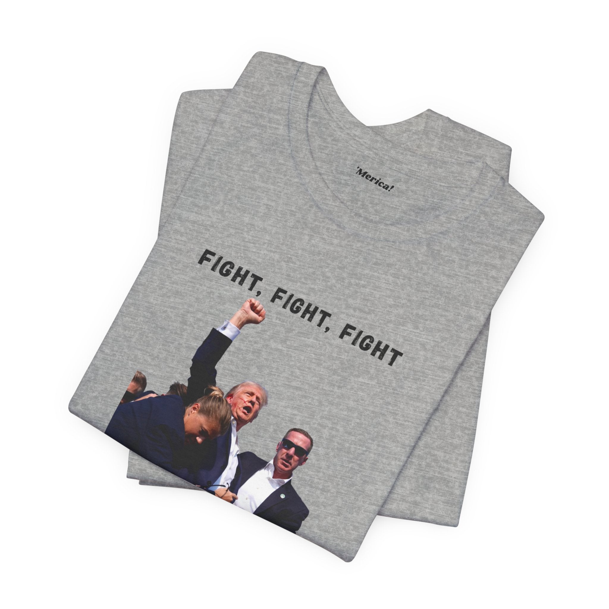 Fight, Fight, Fight Tee Printify