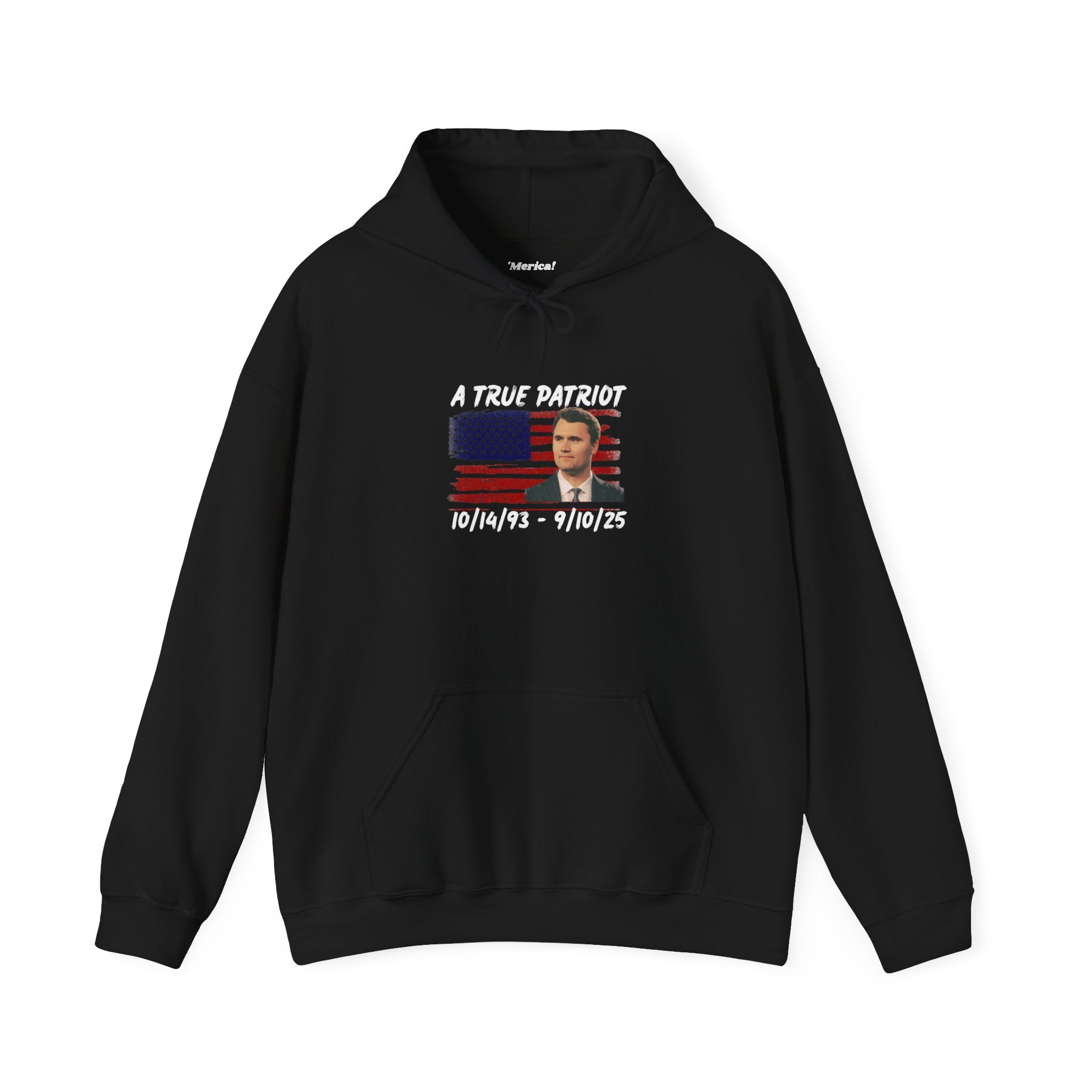 A True Patriot Hoodie