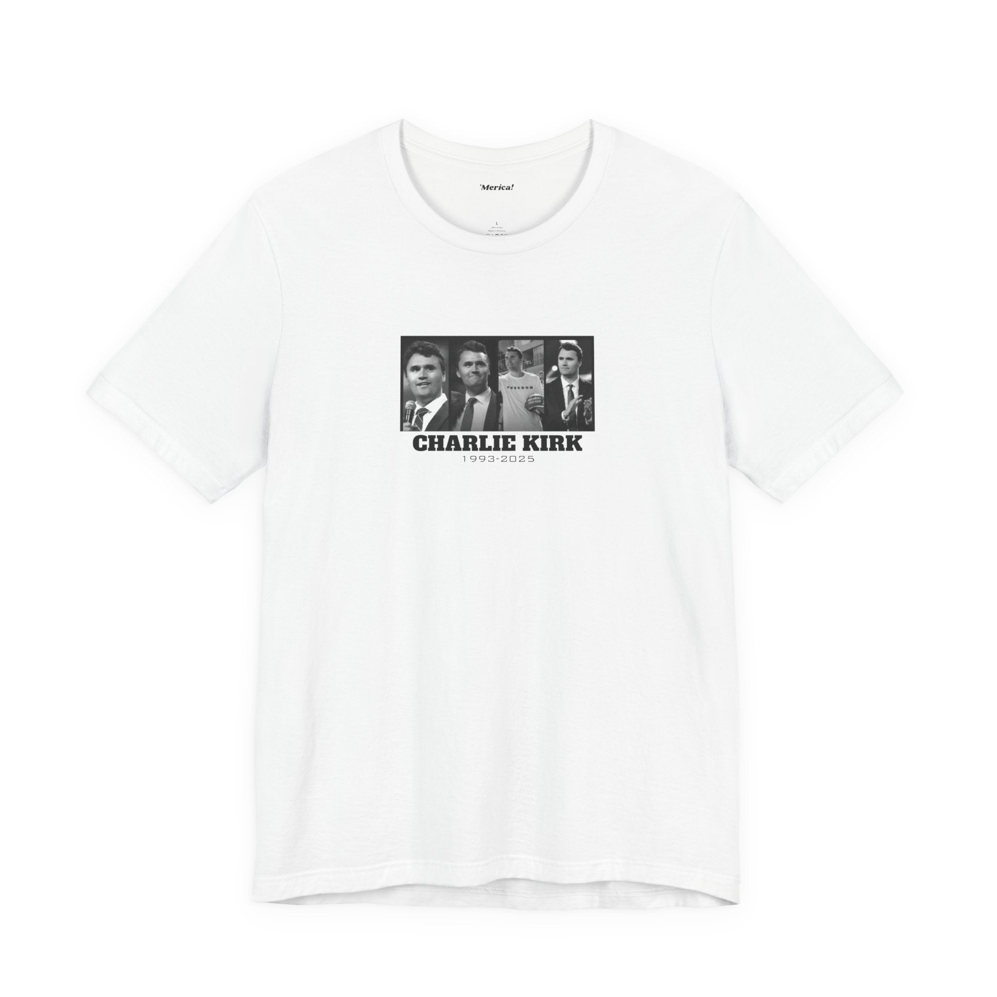 Charlie Kirk Tribute T-Shirt Printify