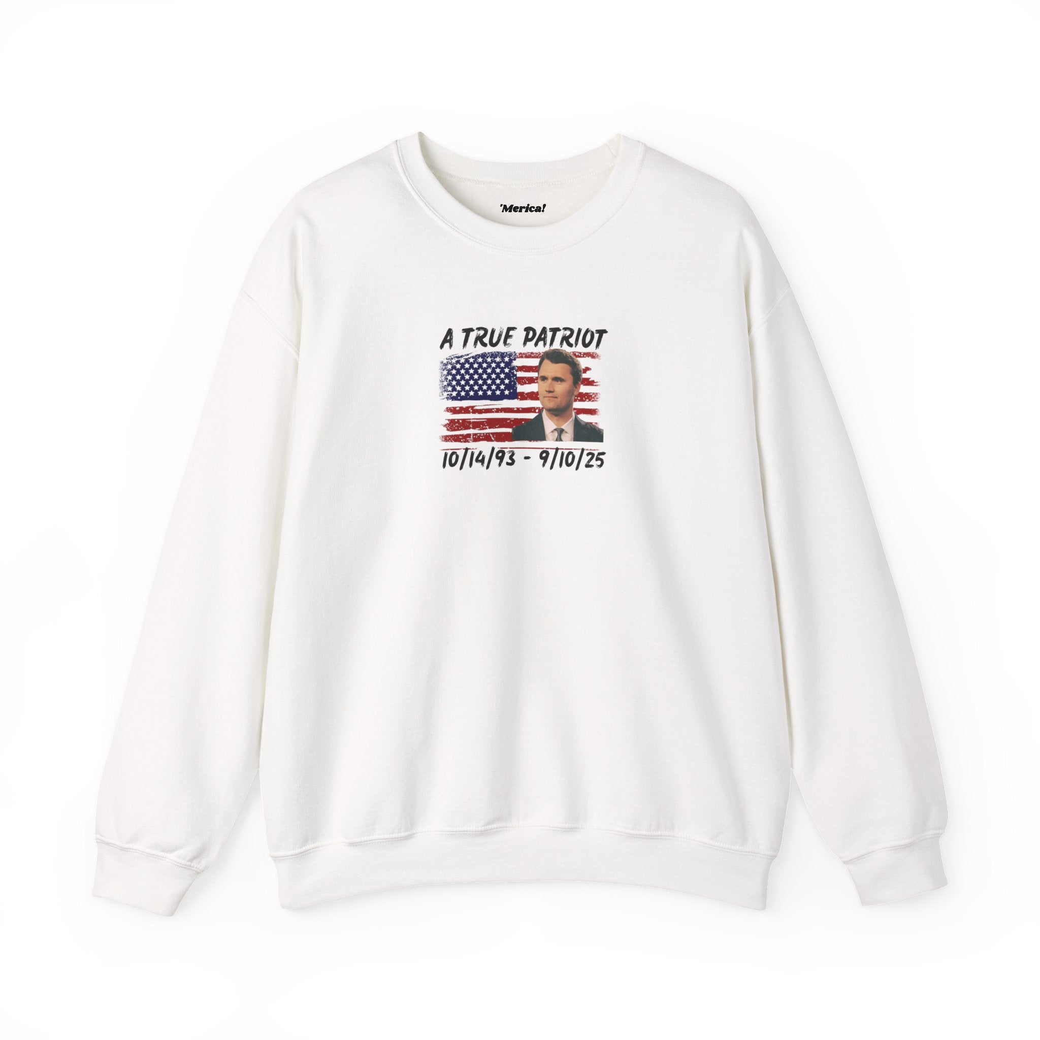 A True Patriot Sweatshirt
