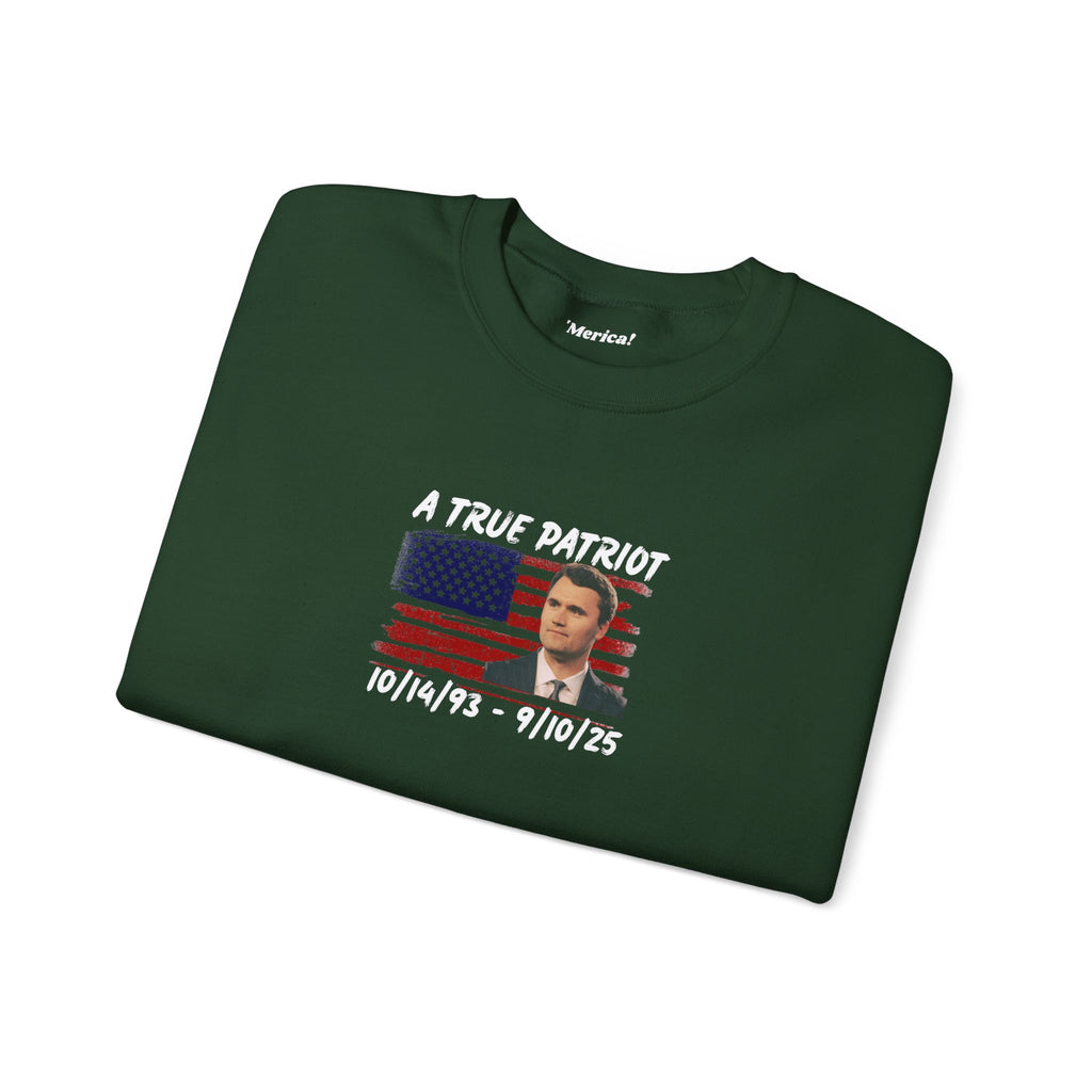 A True Patriot Sweatshirt