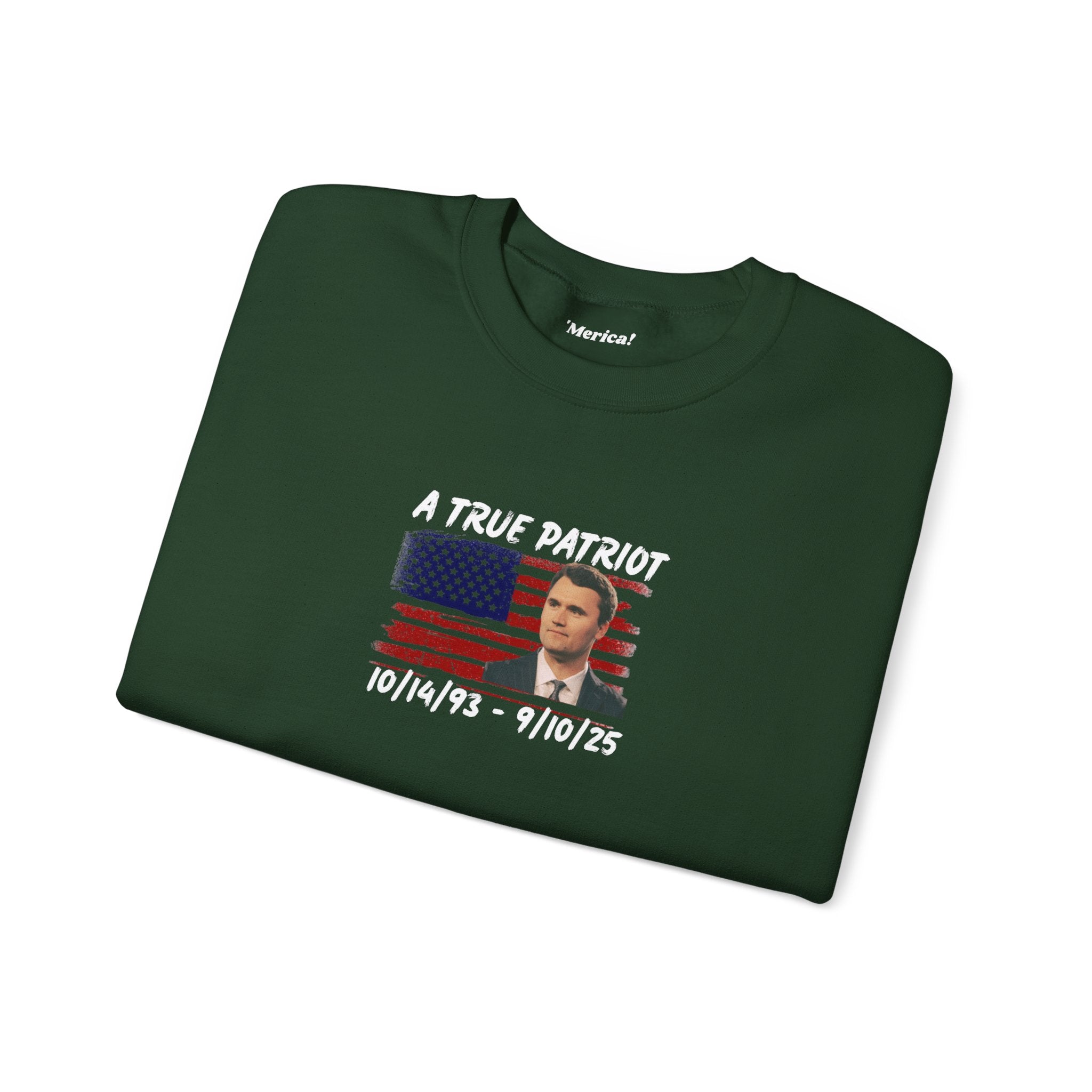 A True Patriot Sweatshirt