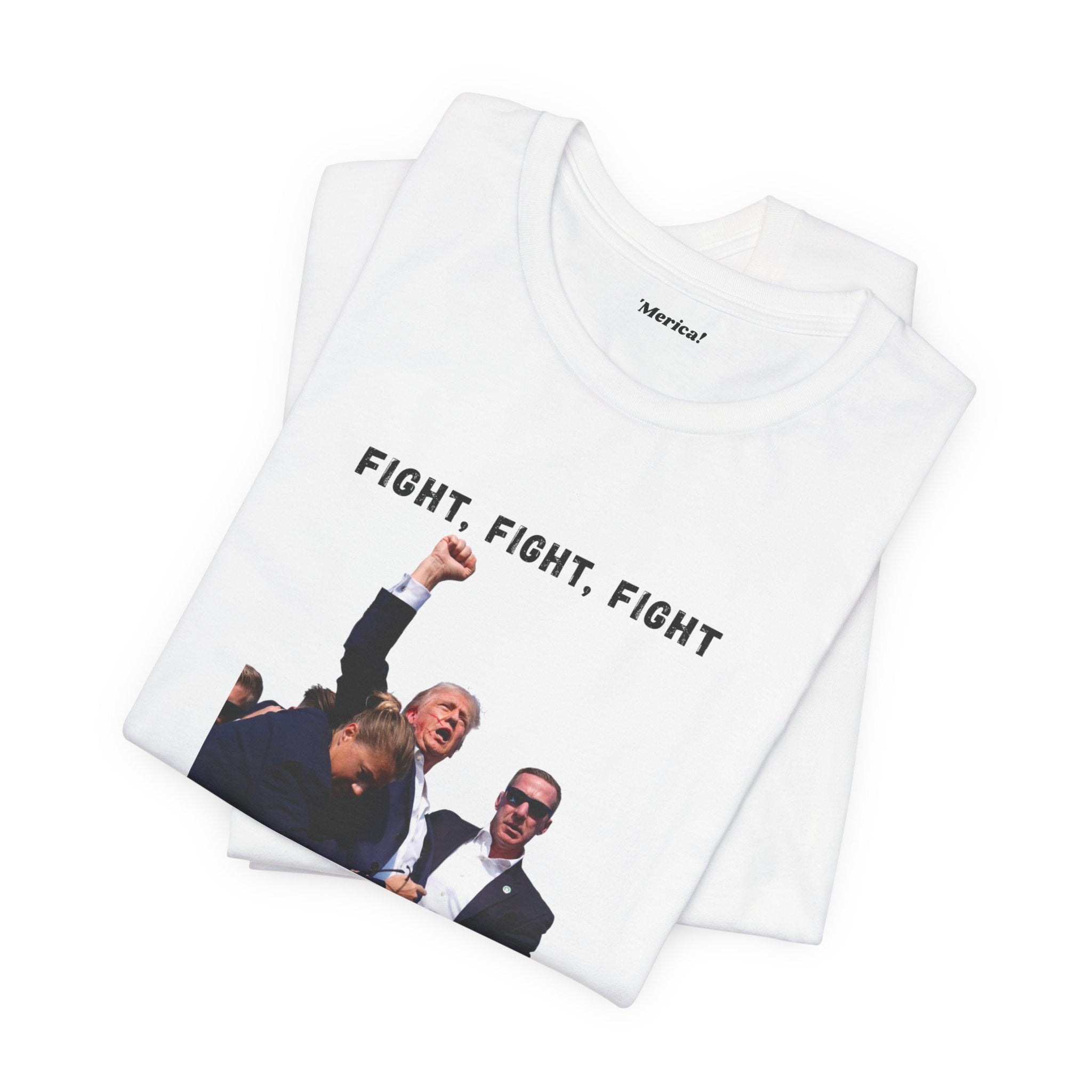 Fight, Fight, Fight Tee Printify
