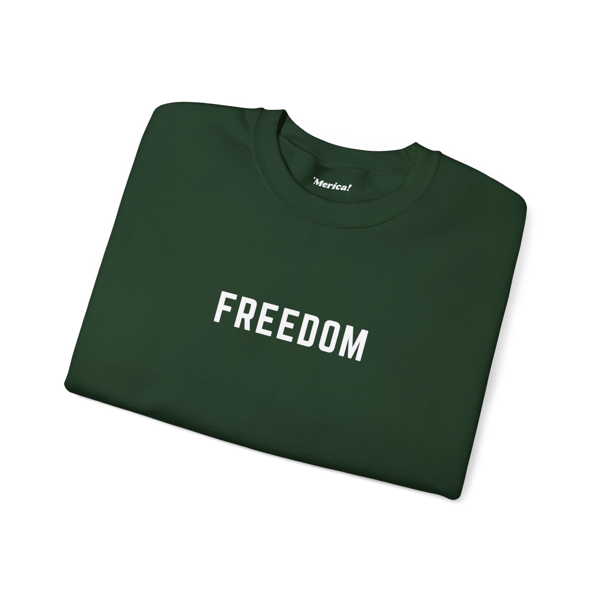Freedom Sweatshirt