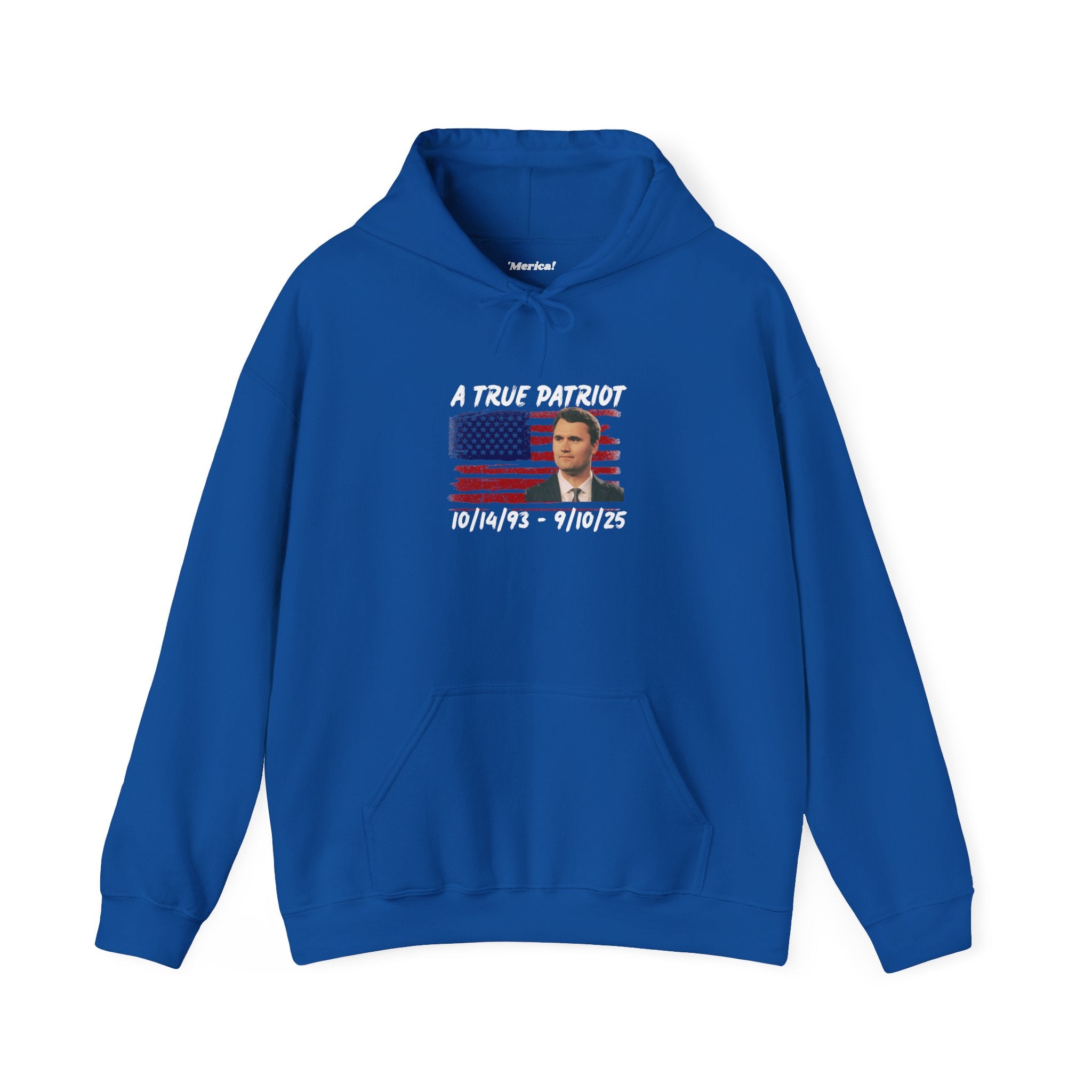 A True Patriot Hoodie