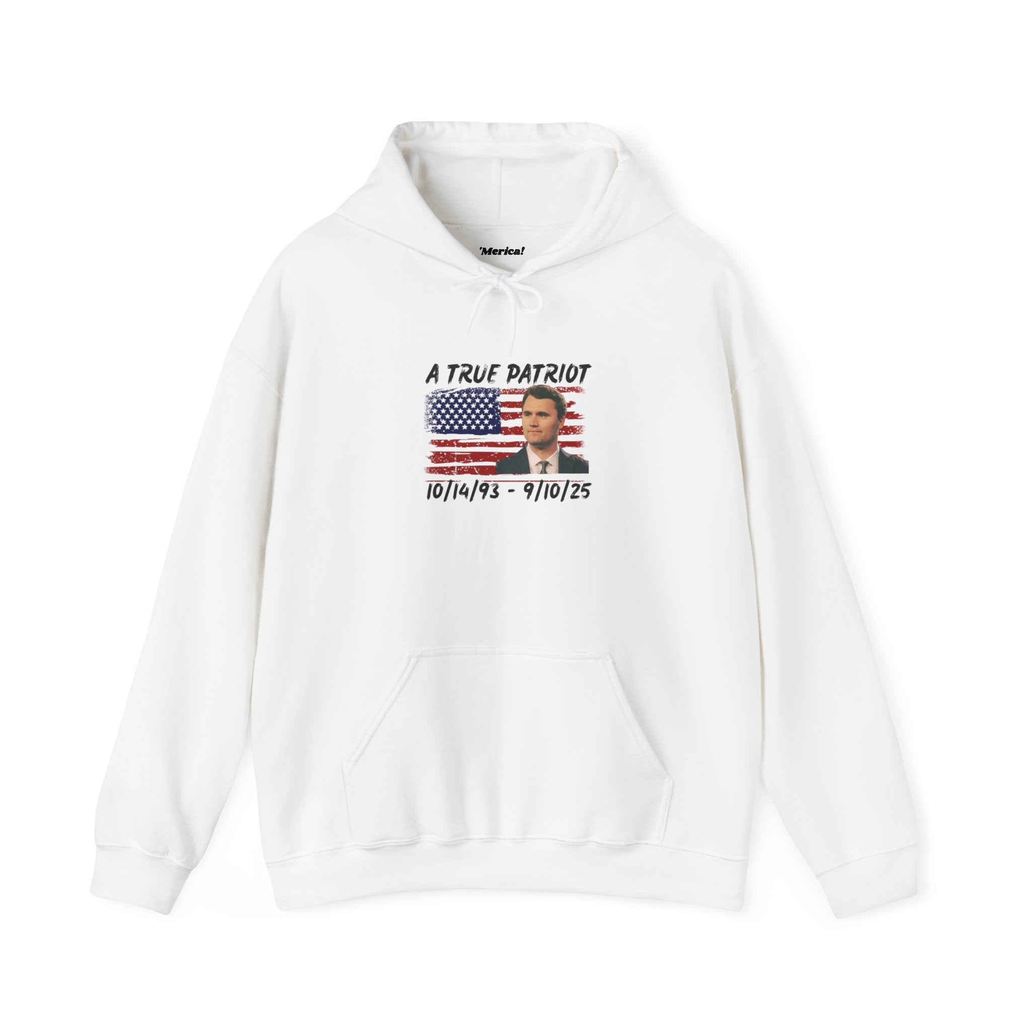 A True Patriot Hoodie