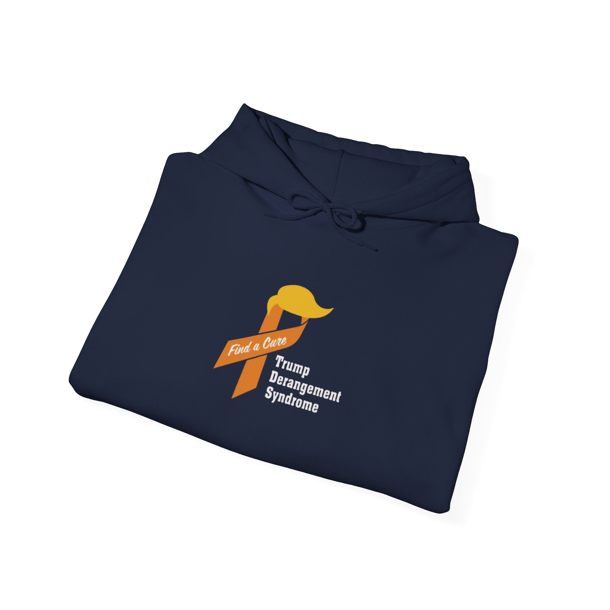 Trump Derangement Syndrome Hoodie