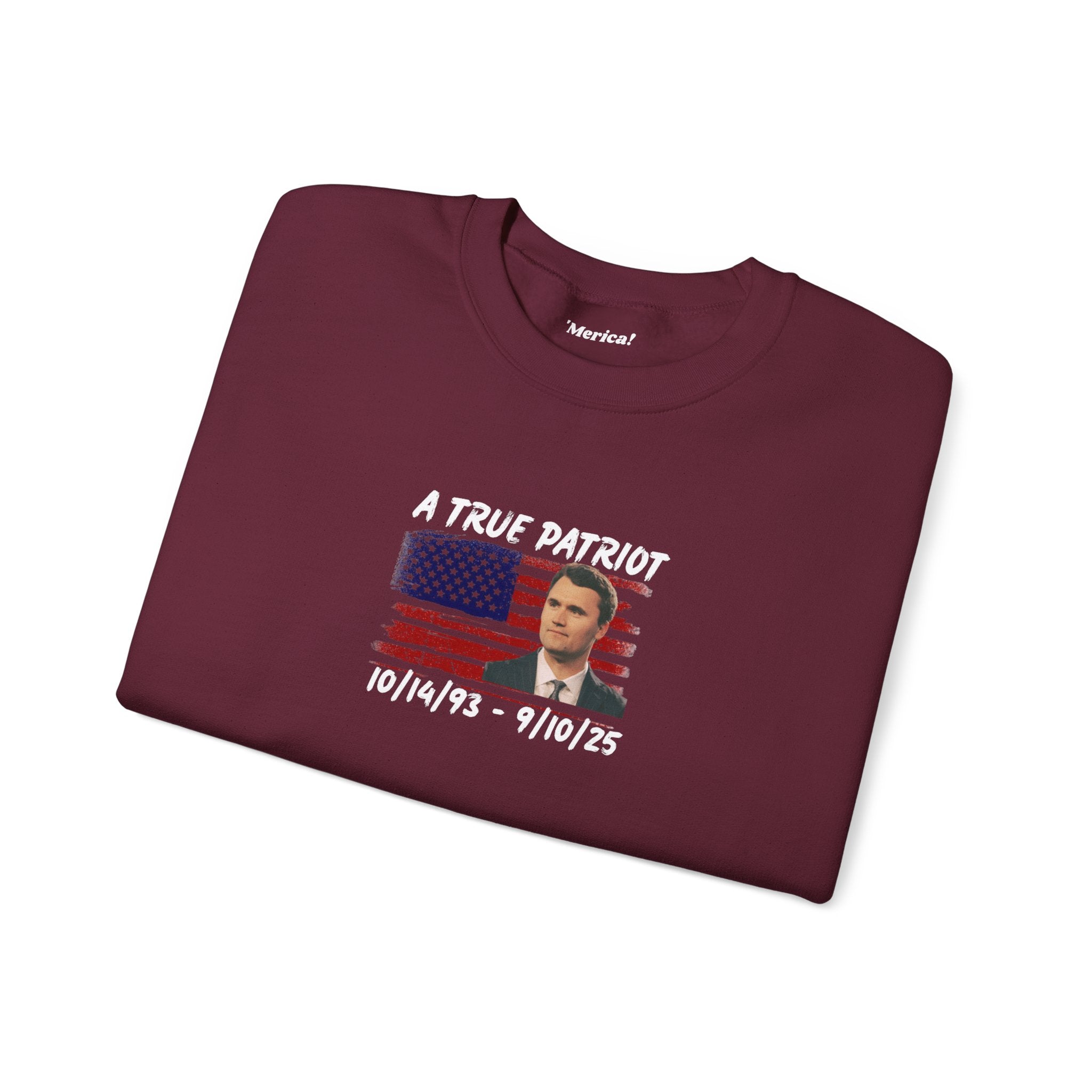 A True Patriot Sweatshirt