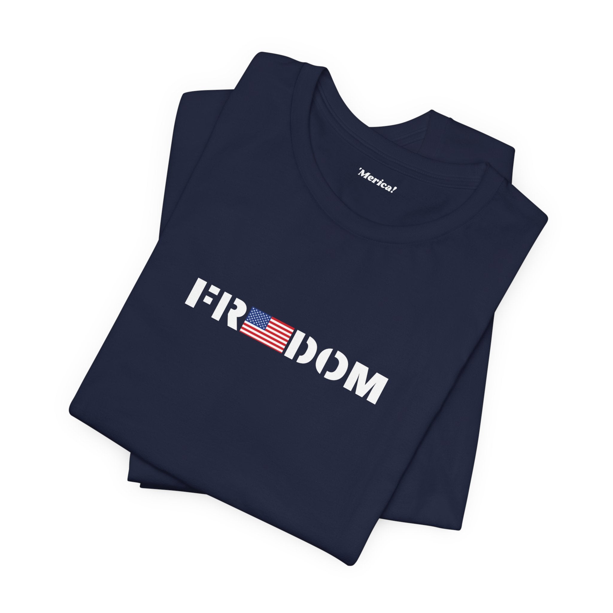 Freedom T-Shirt