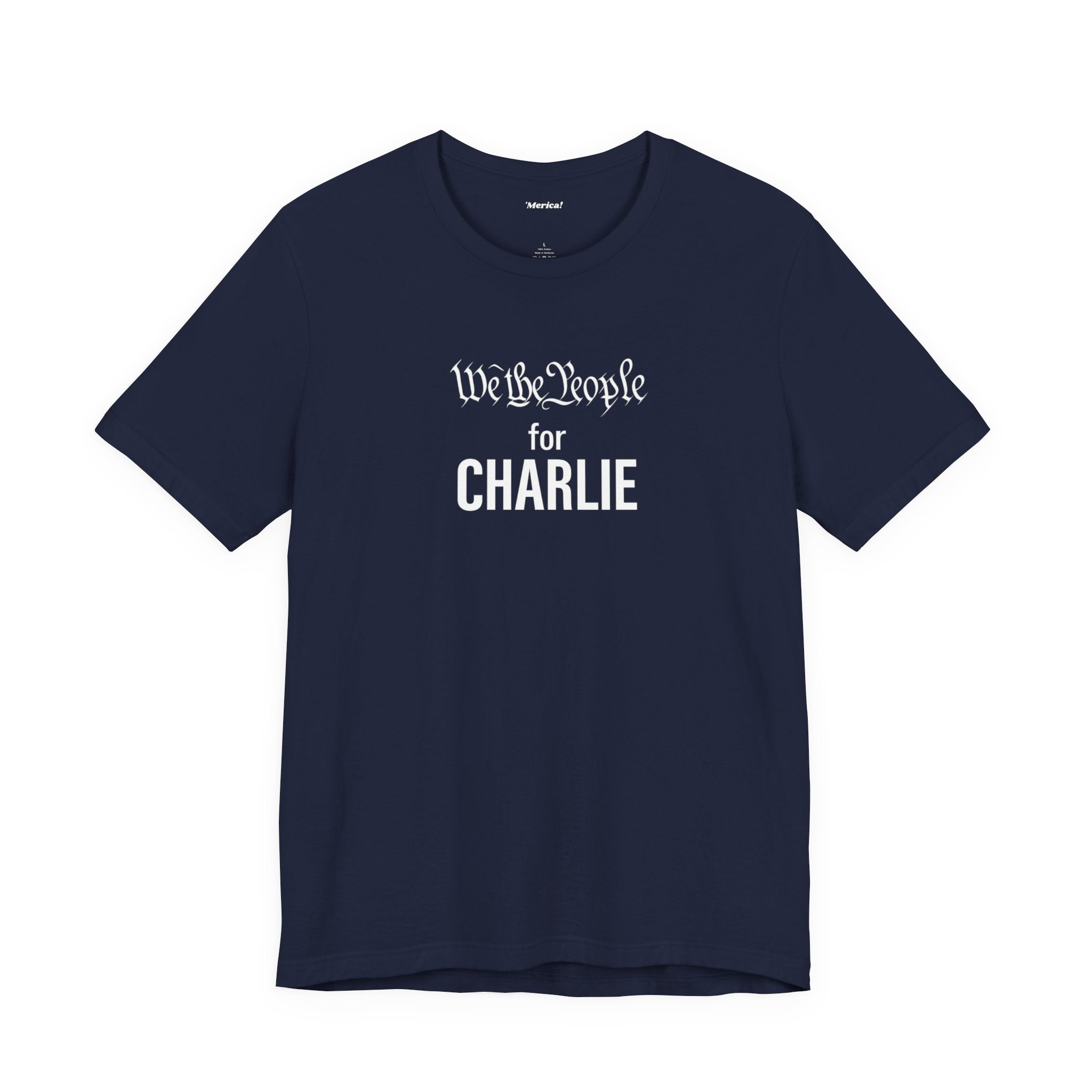 We the People for CHARLIE T-Shirt Printify
