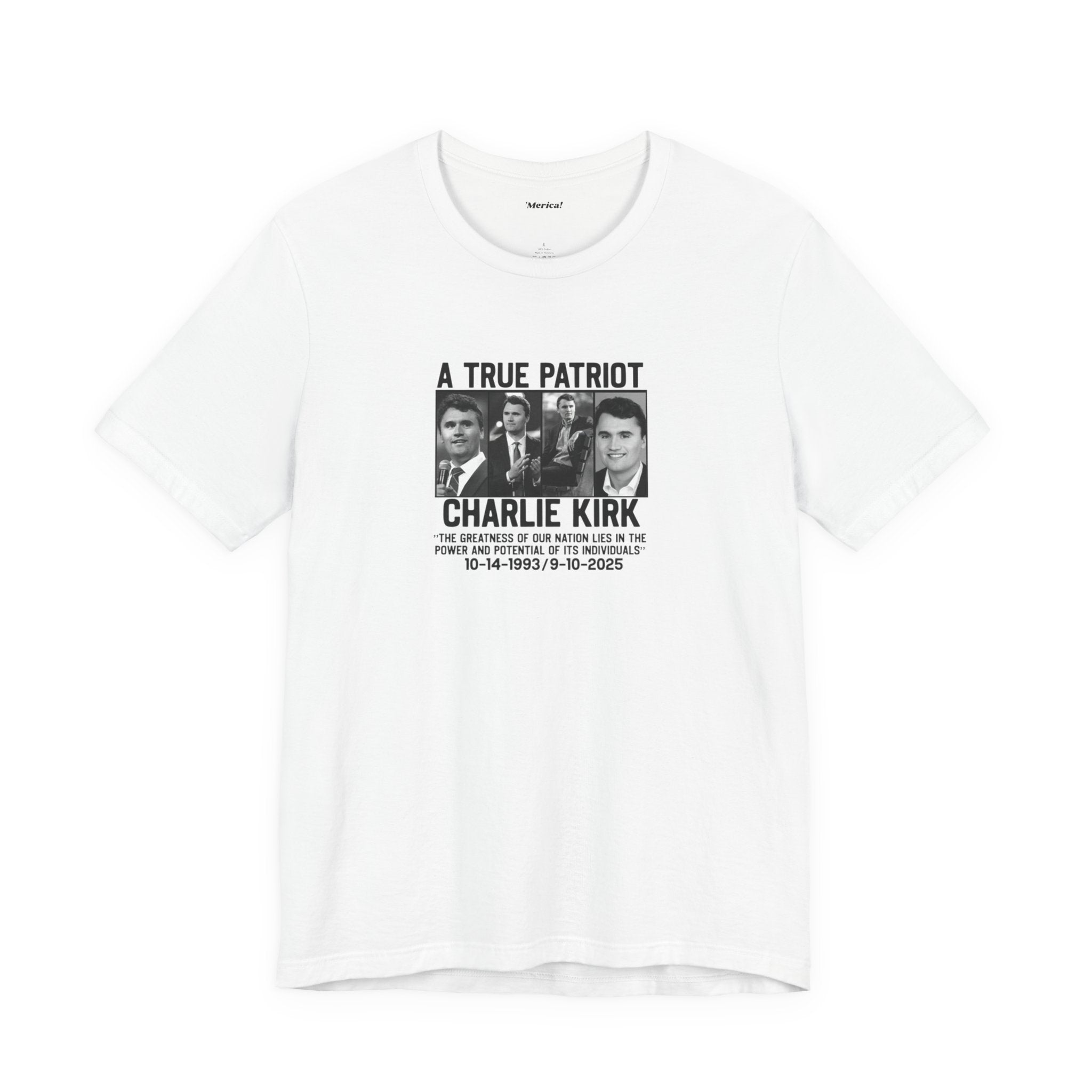 Charlie Kirk Tribute T-Shirt Printify
