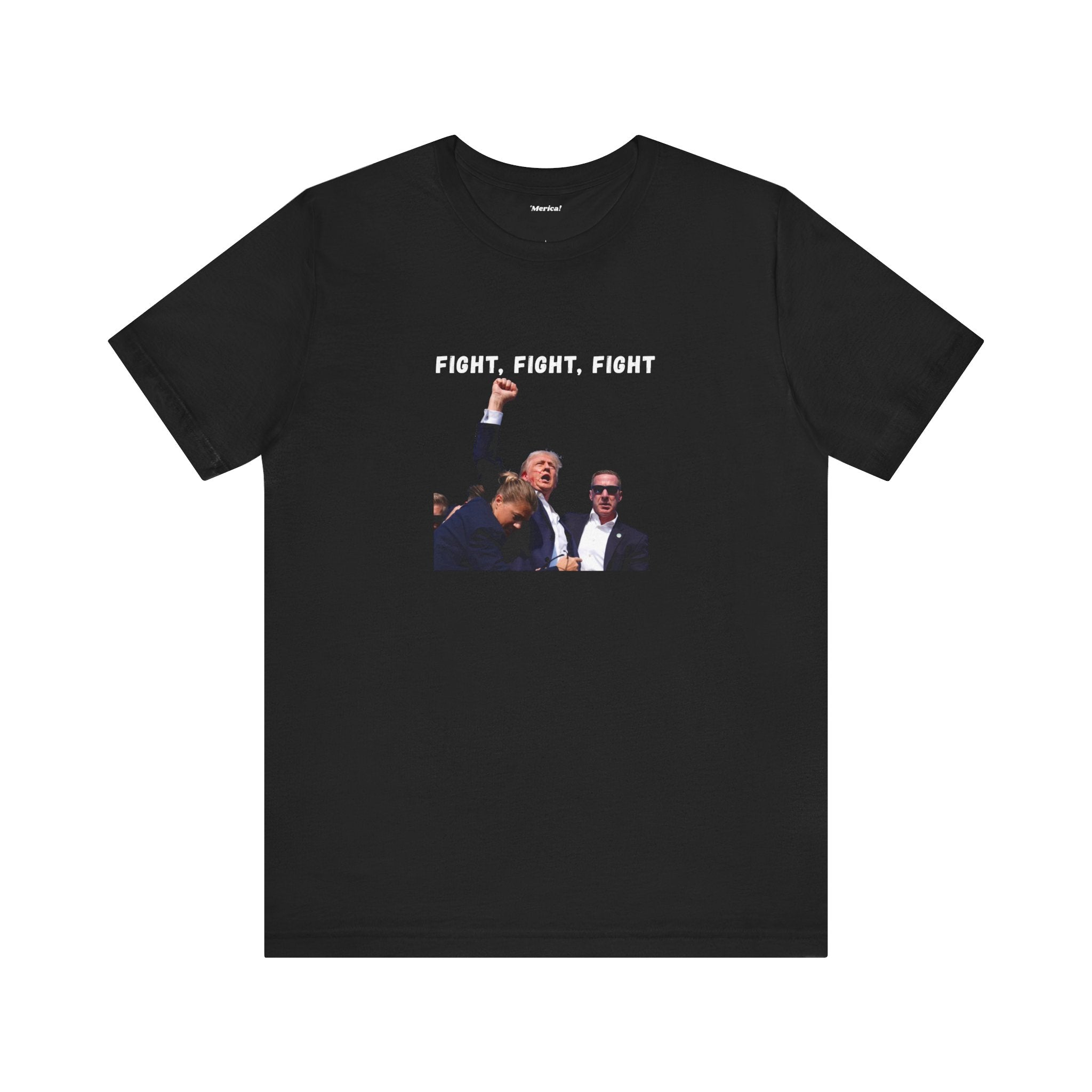 Fight, Fight, Fight Tee Printify