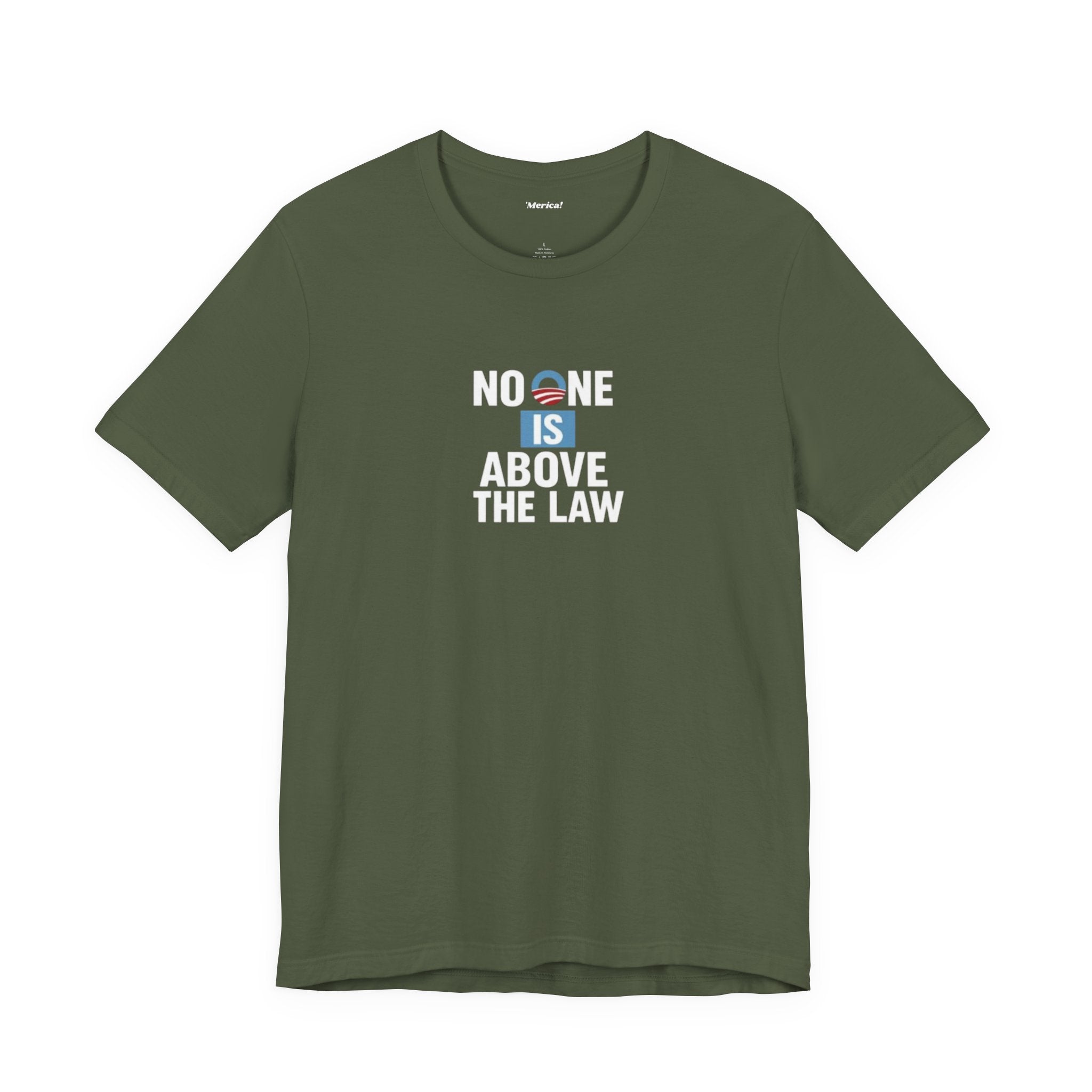 No One Is Above the Law T-Shirt
