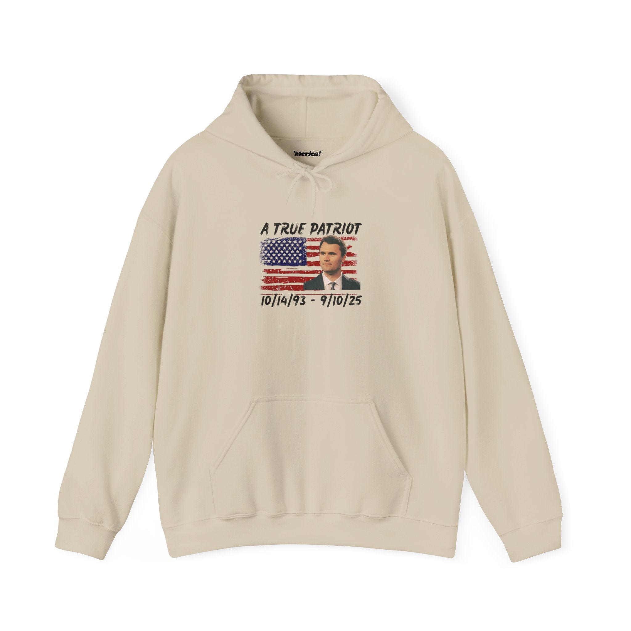 A True Patriot Hoodie