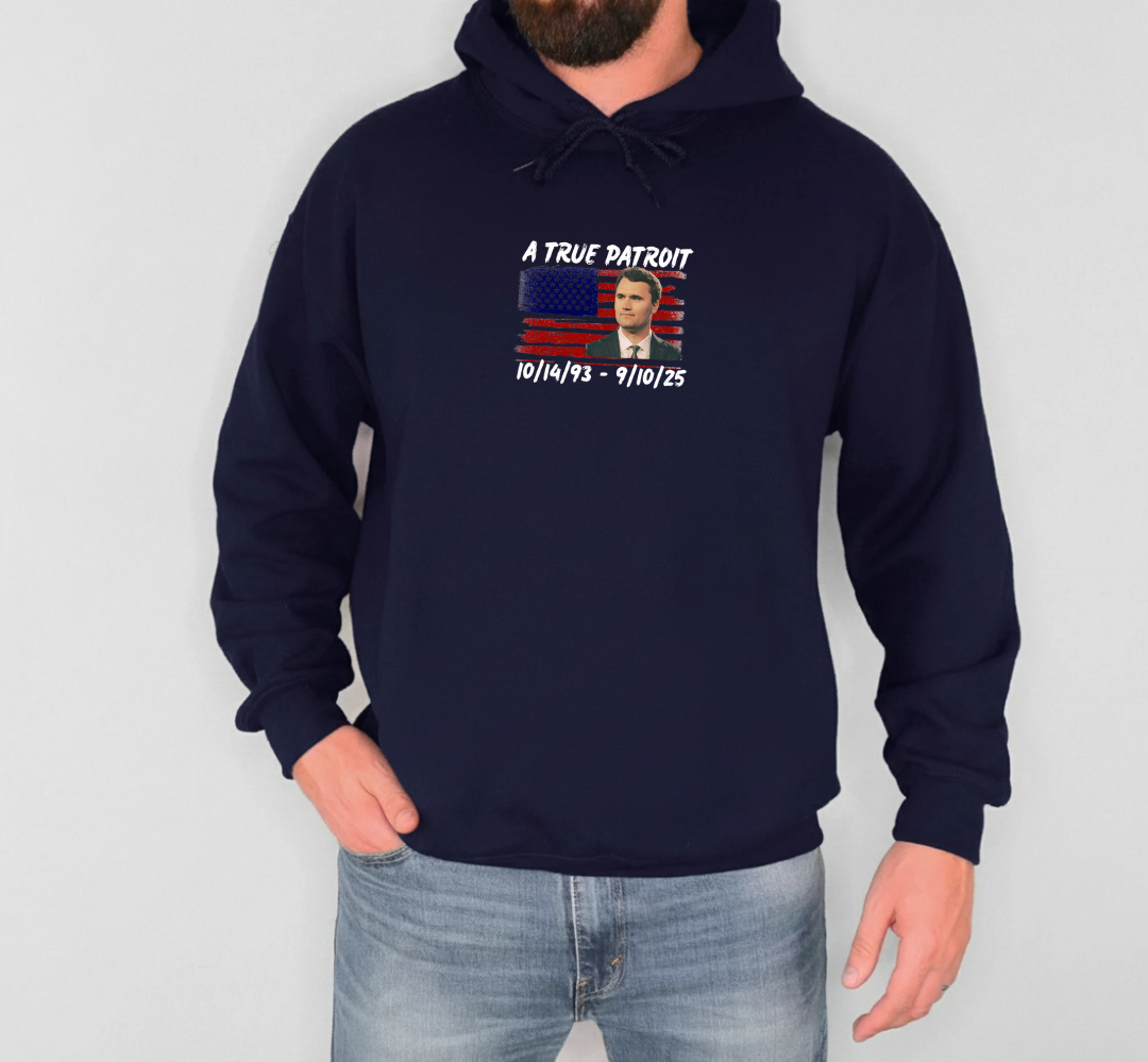 A True Patriot Hoodie