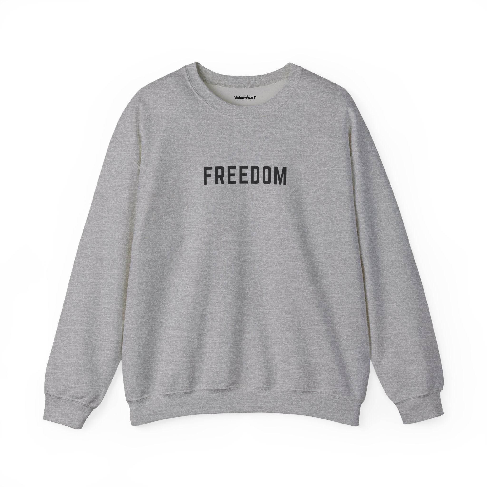 Freedom Sweatshirt
