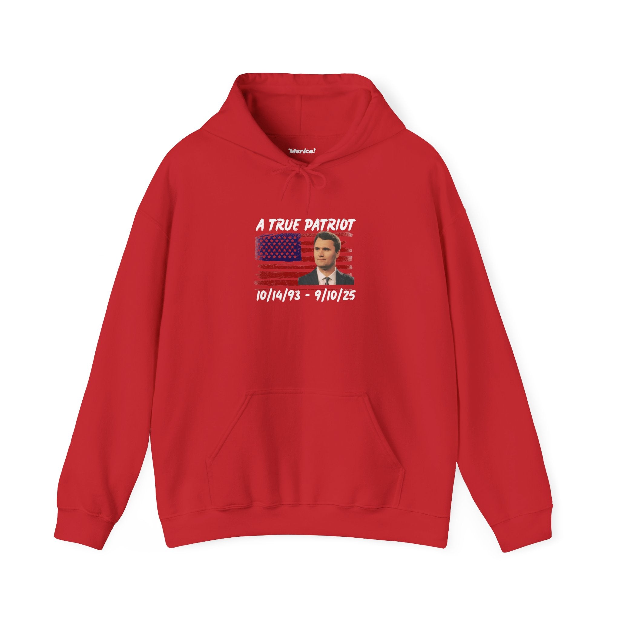 A True Patriot Hoodie