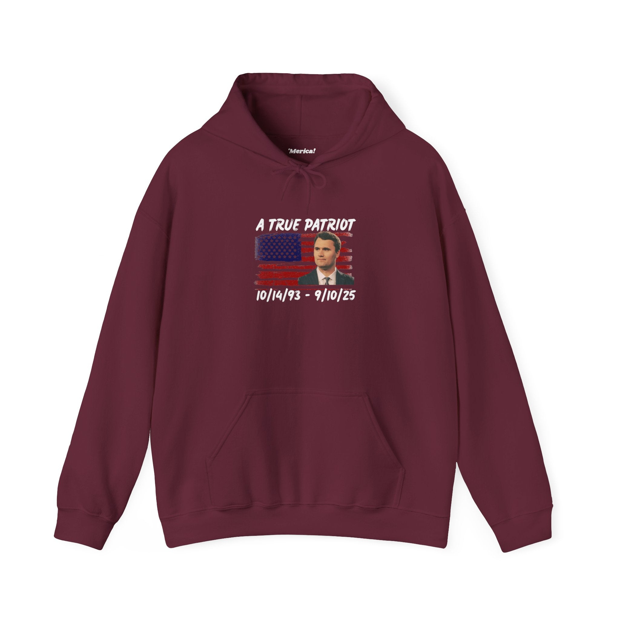 A True Patriot Hoodie