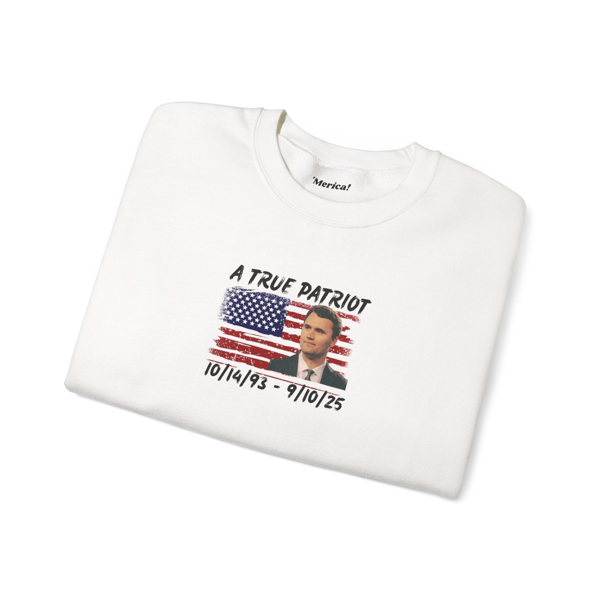 A True Patriot Sweatshirt
