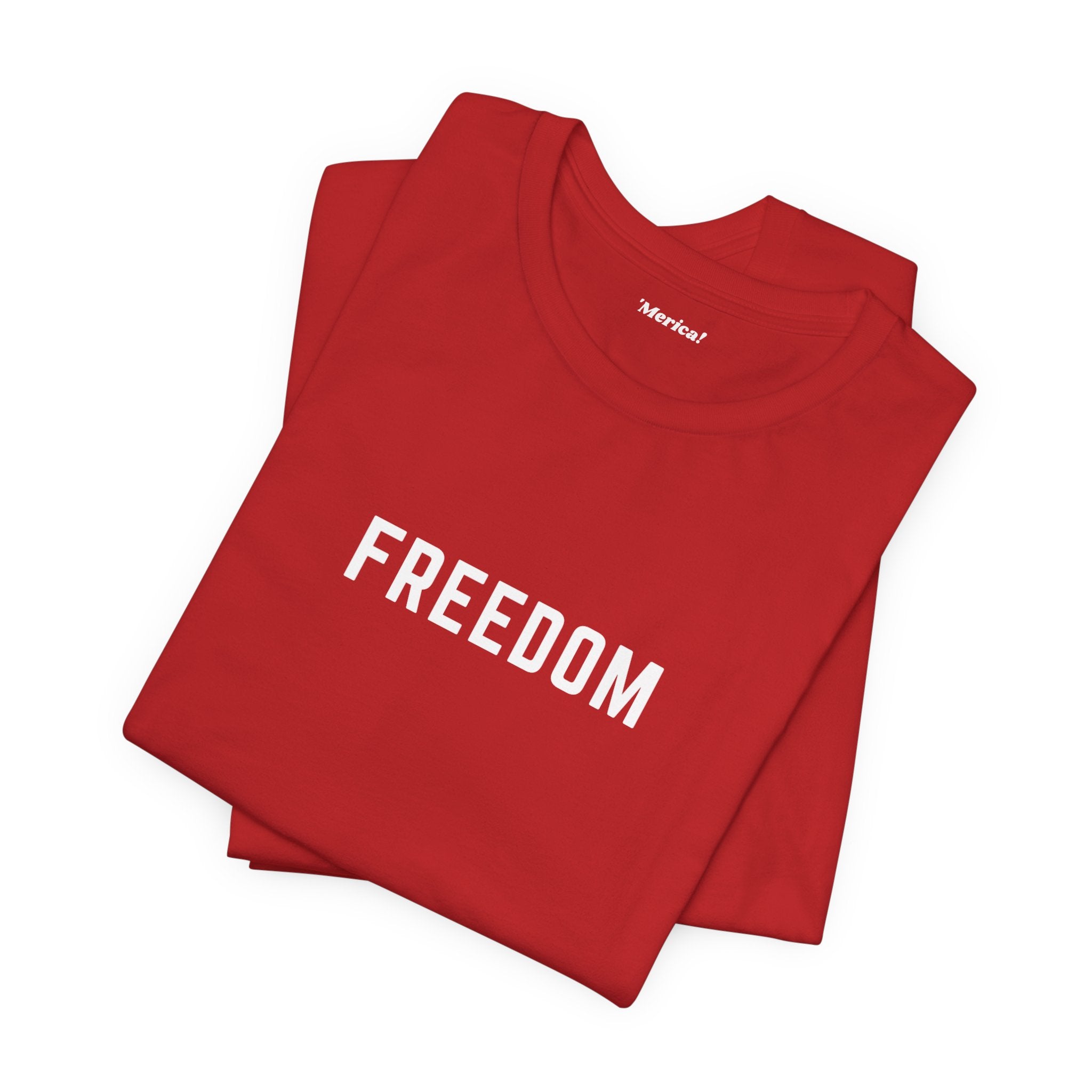 Freedom T-Shirt