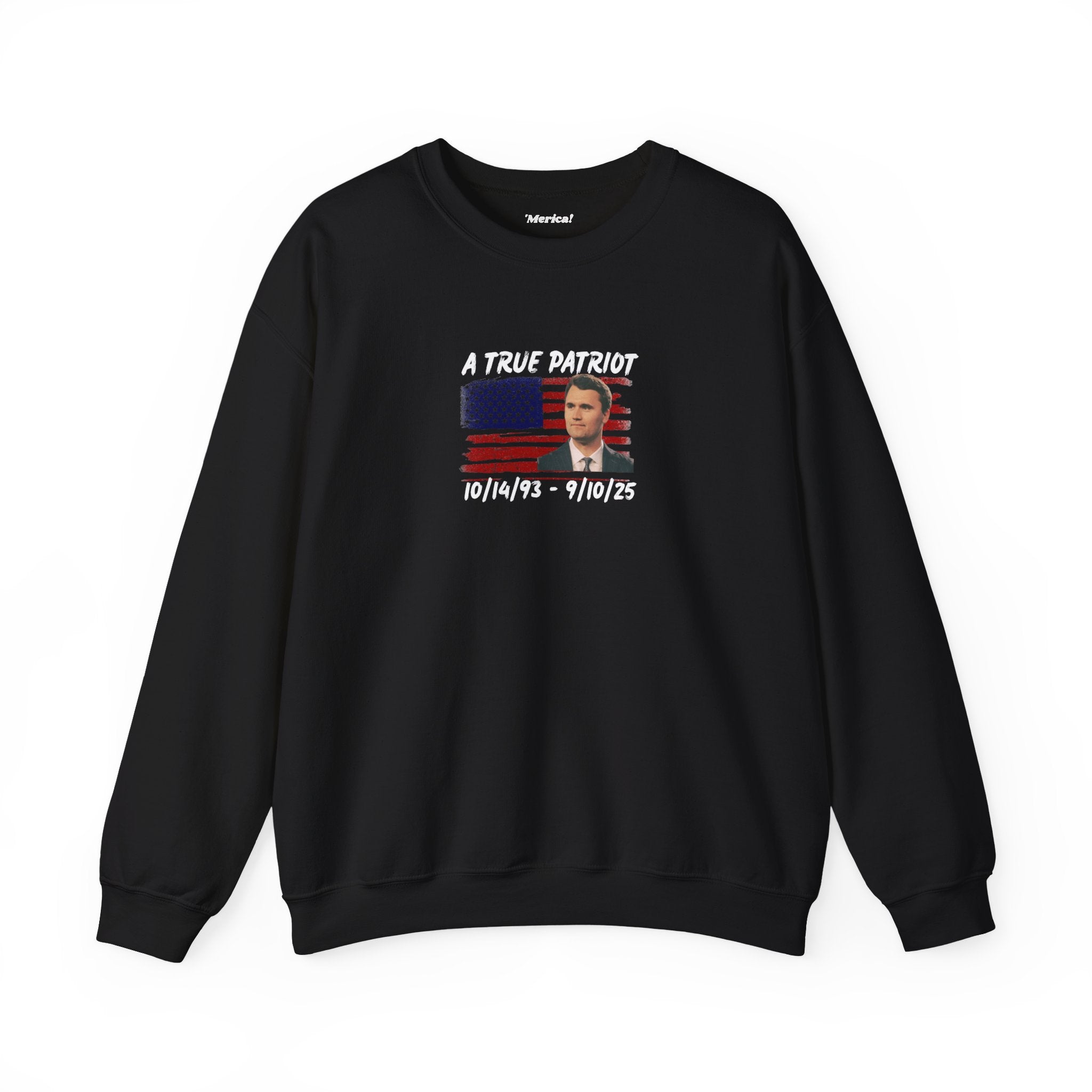 A True Patriot Sweatshirt