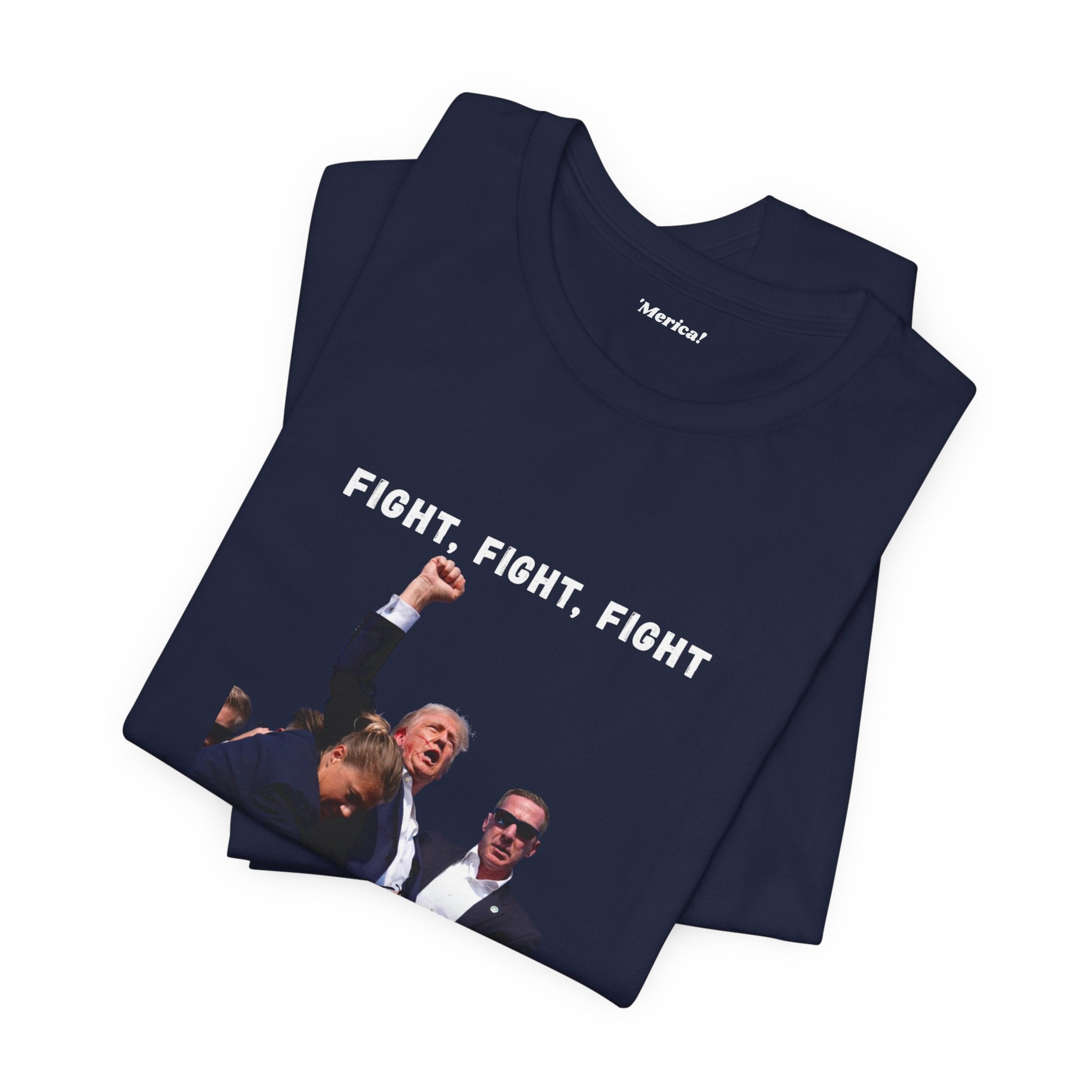 Fight, Fight, Fight Tee Printify