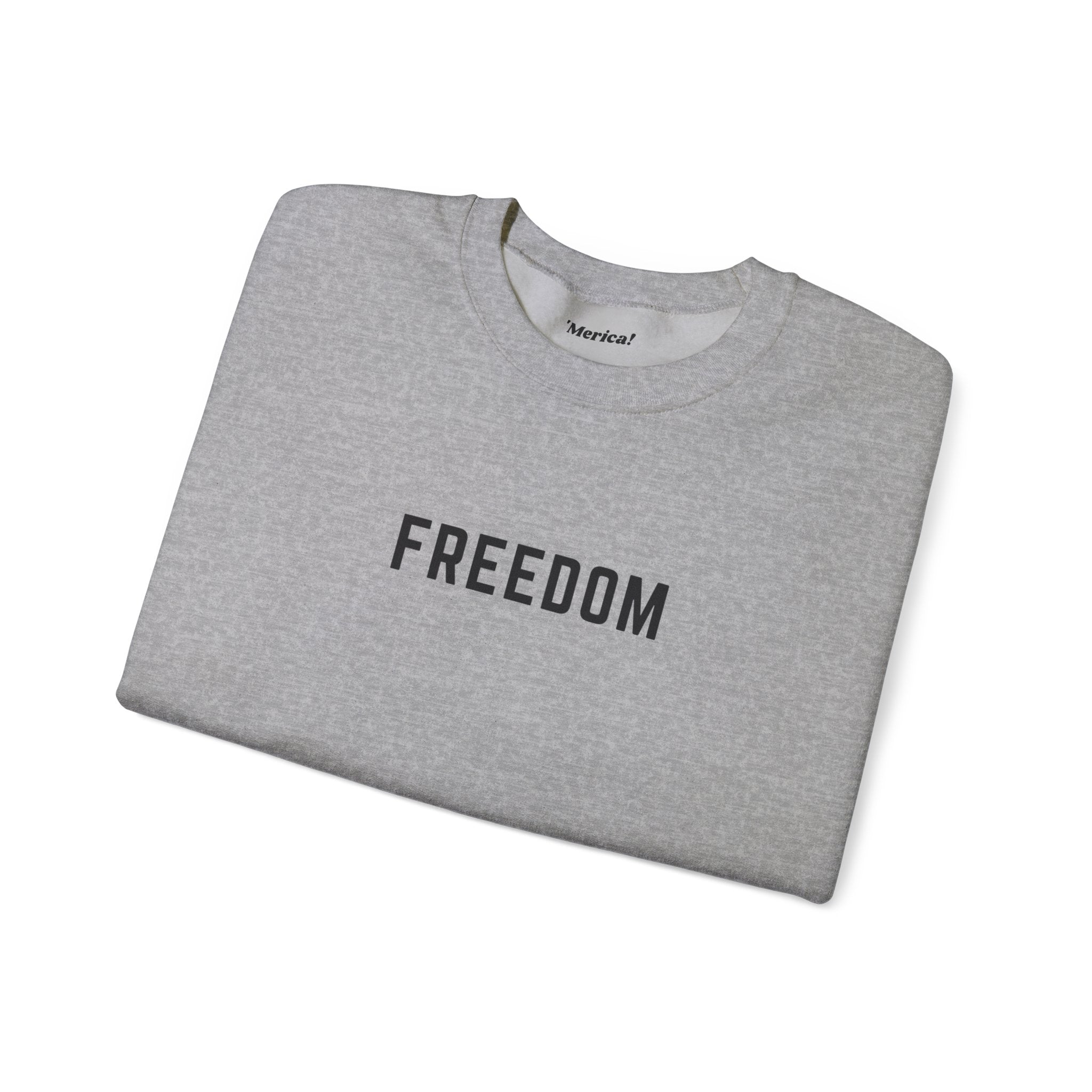 Freedom Sweatshirt