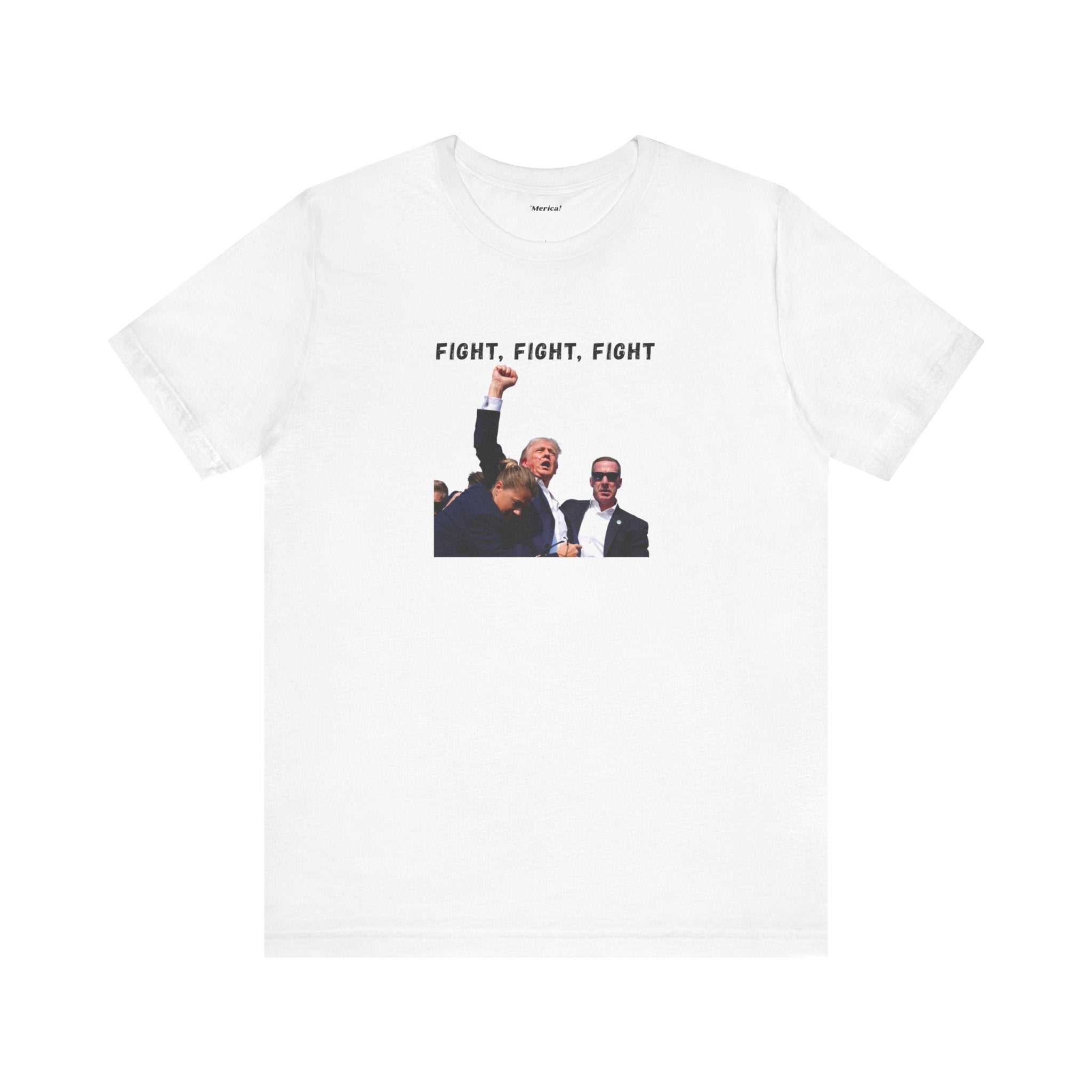 Fight, Fight, Fight Tee Printify
