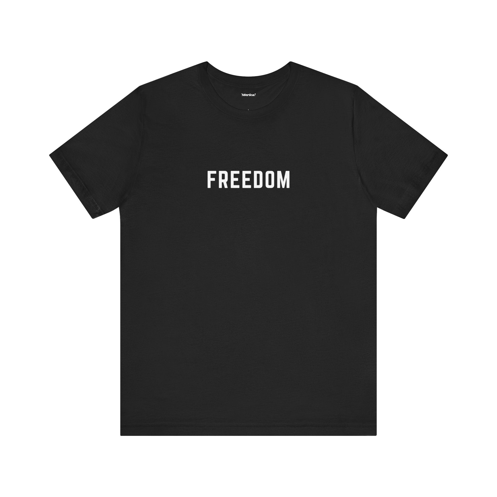 Freedom T-Shirt