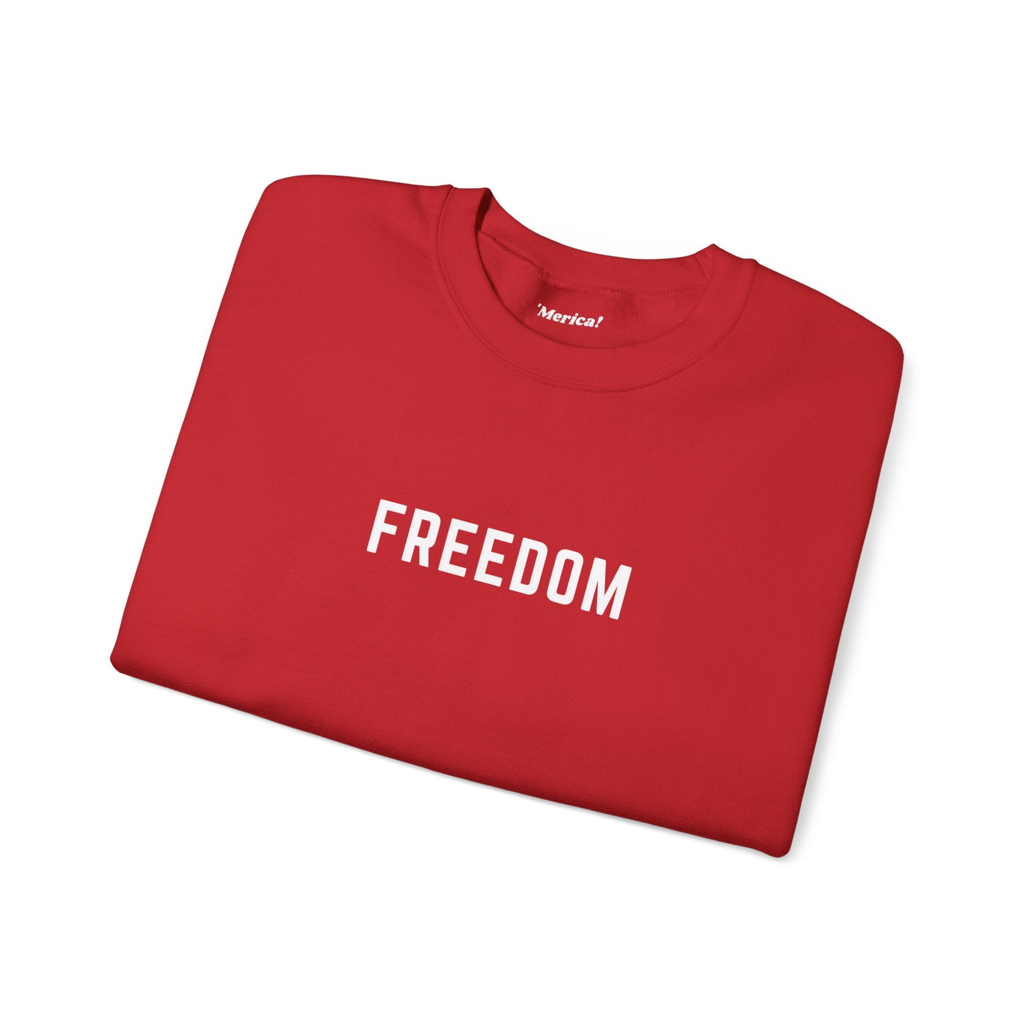 Freedom Sweatshirt