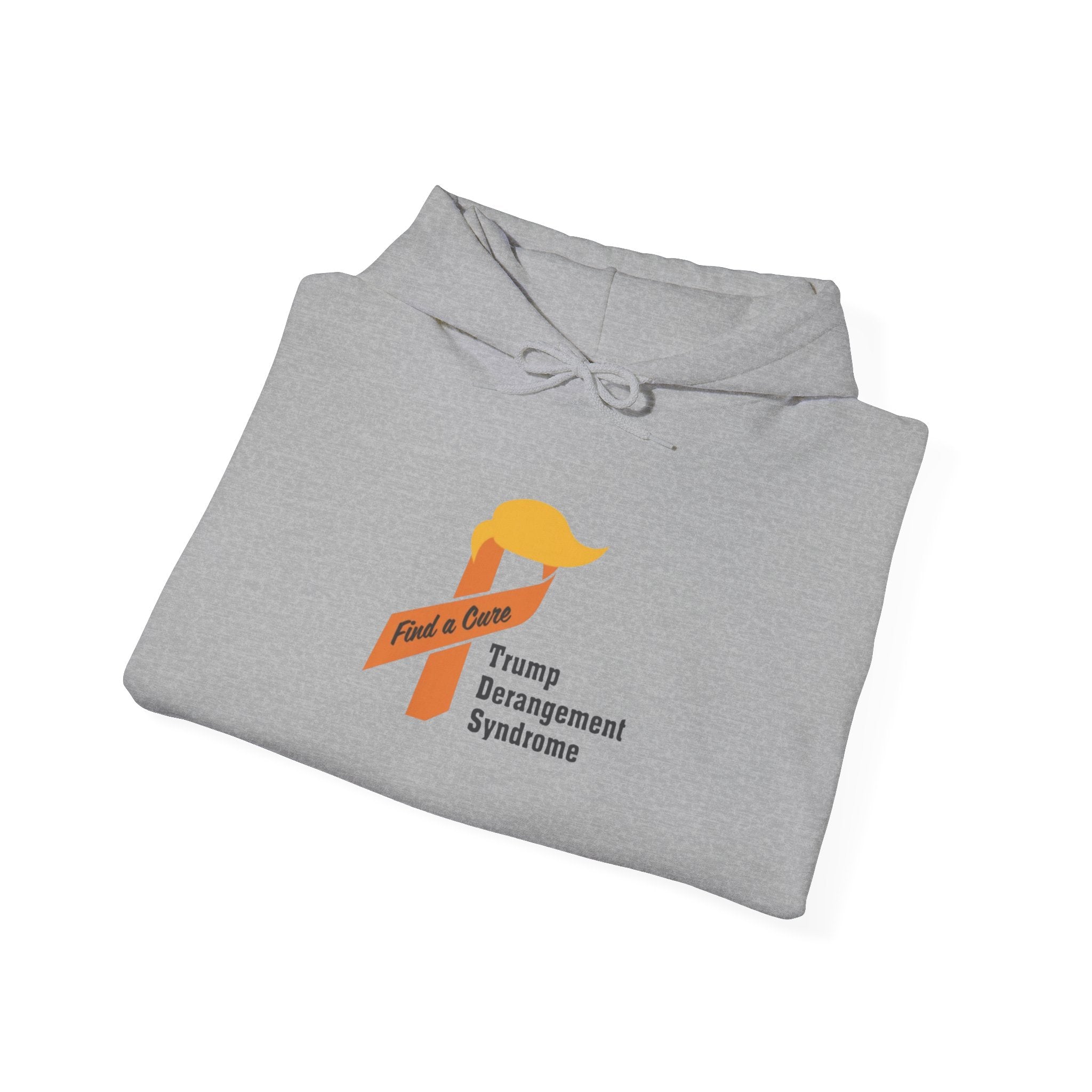 Trump Derangement Syndrome Hoodie