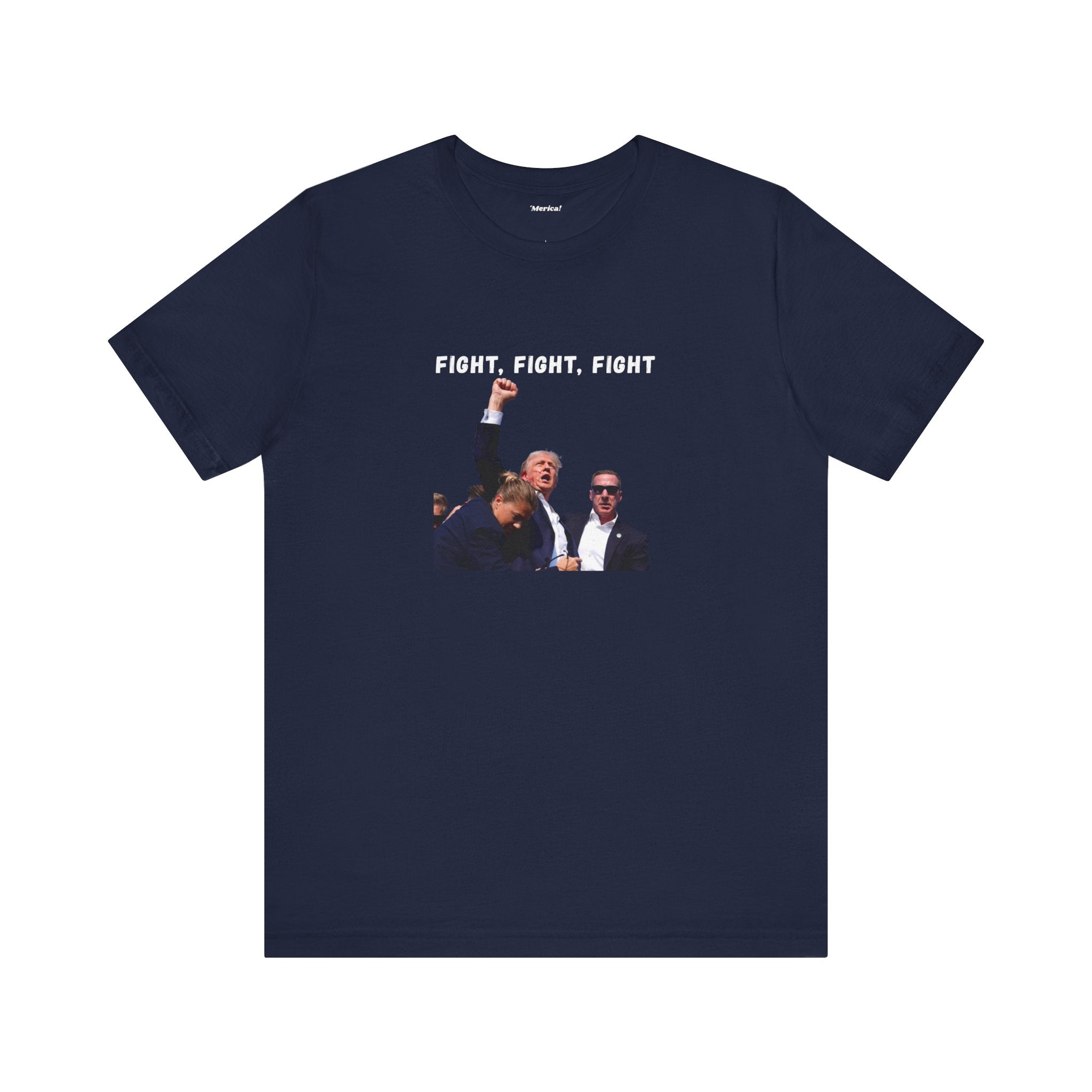Fight, Fight, Fight Tee Printify
