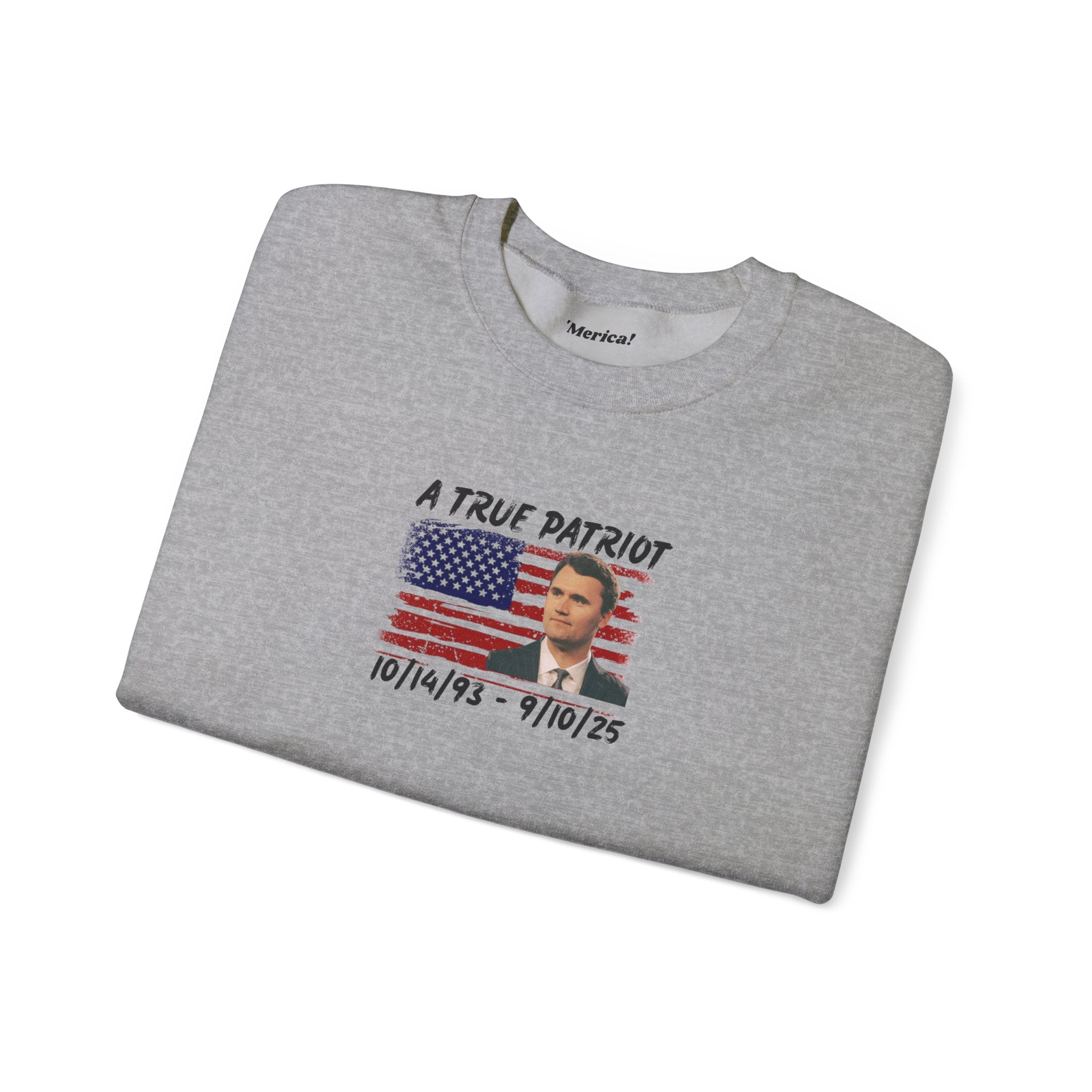 A True Patriot Sweatshirt