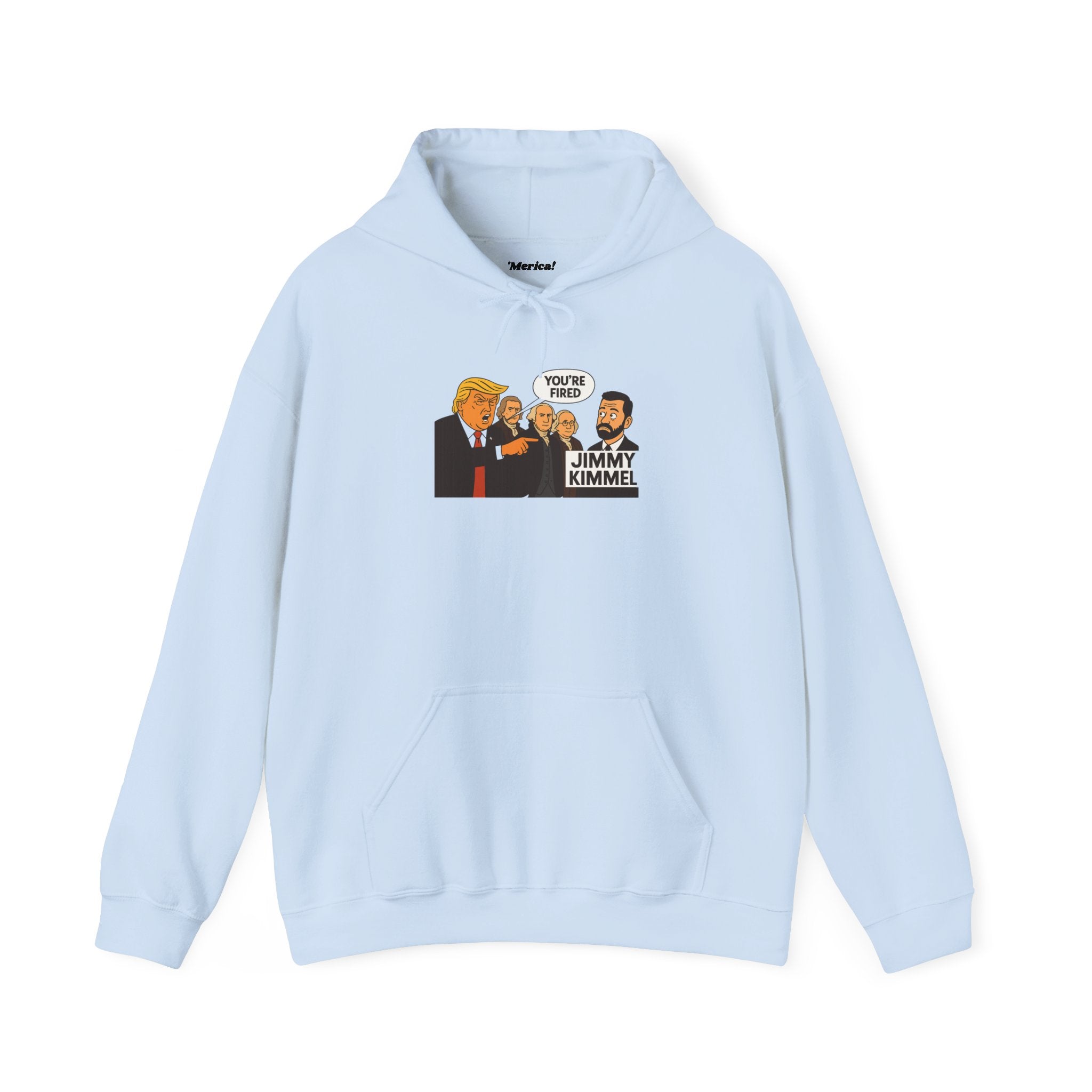 You're Fired Hoodie