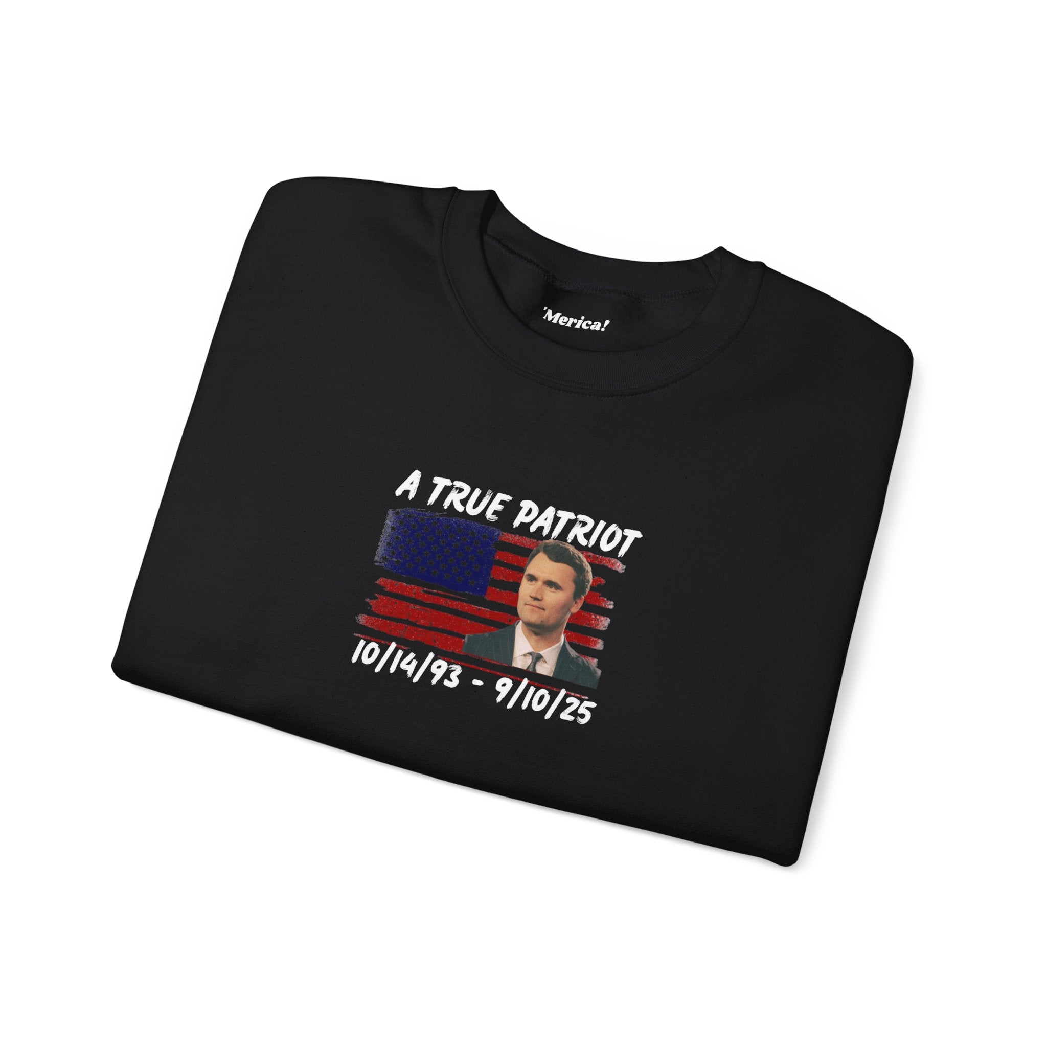 A True Patriot Sweatshirt