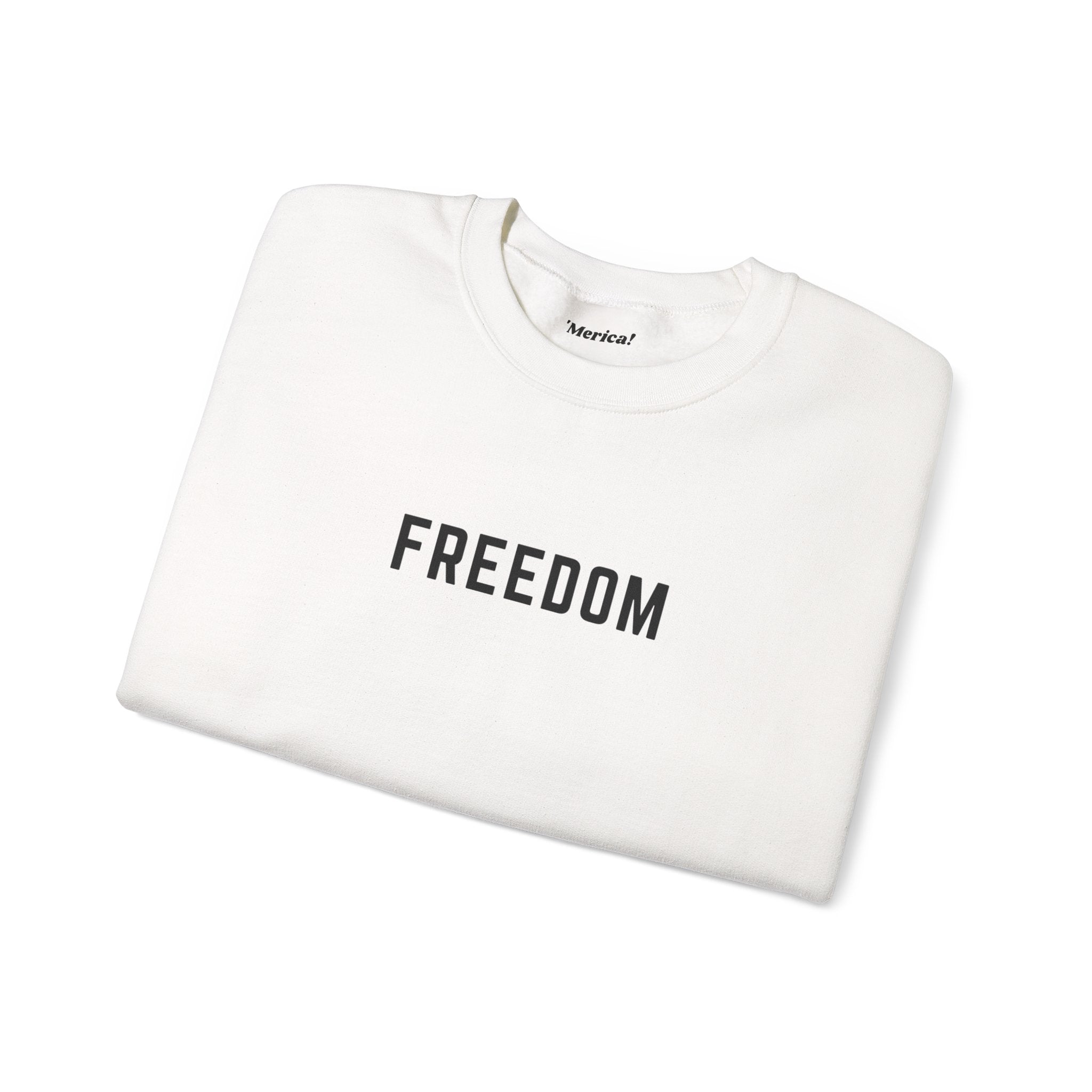 Freedom Sweatshirt