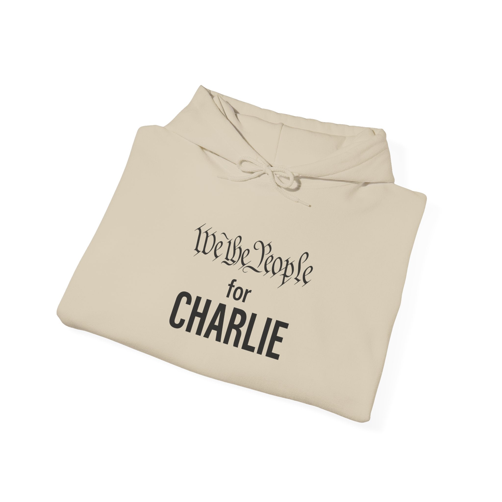 We The People for CHARLIE Hoodie