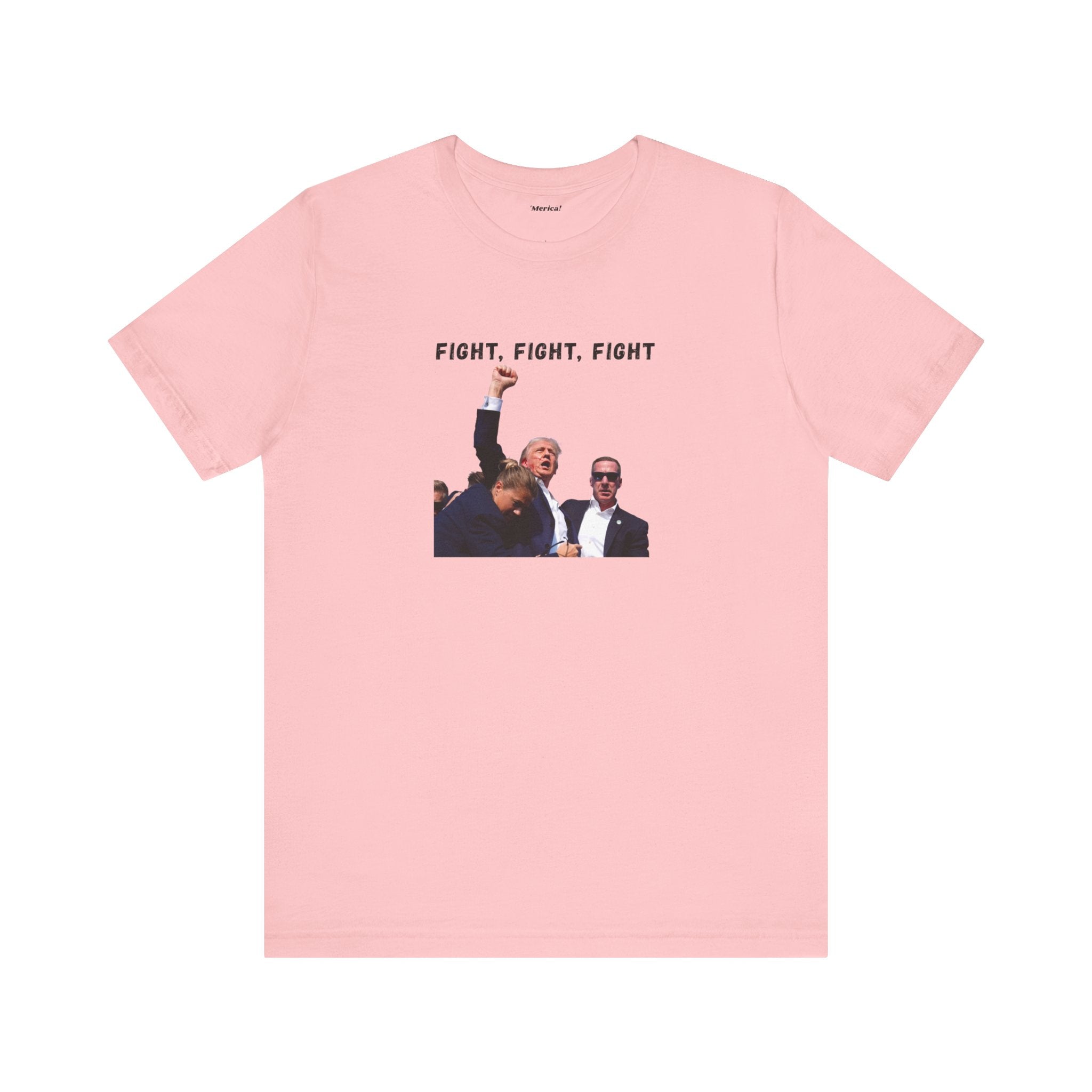 Fight, Fight, Fight Tee Printify