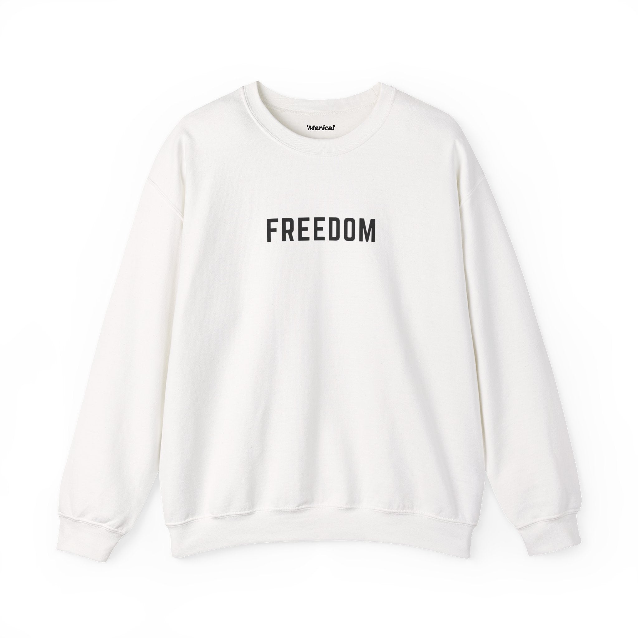 Freedom Sweatshirt