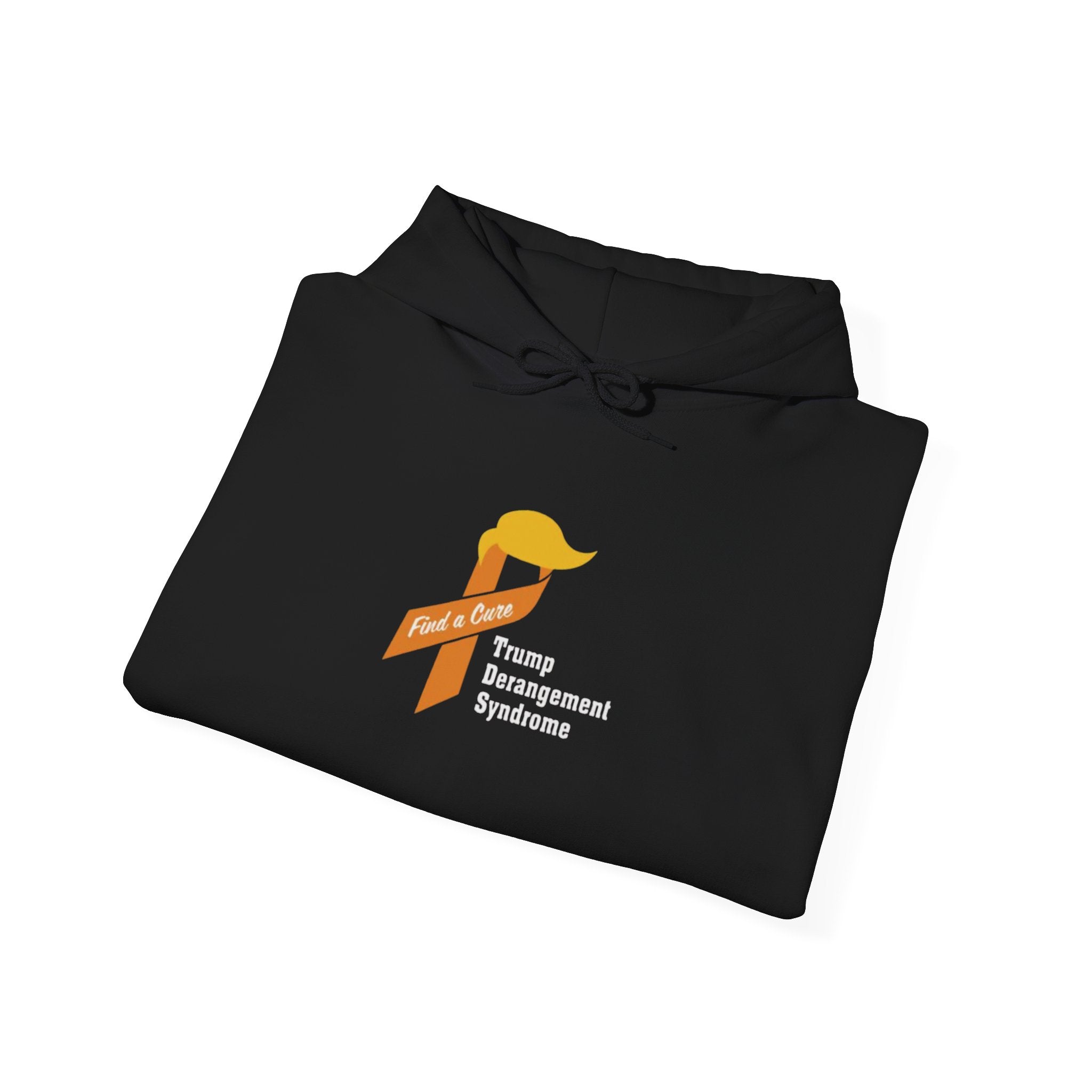 Trump Derangement Syndrome Hoodie